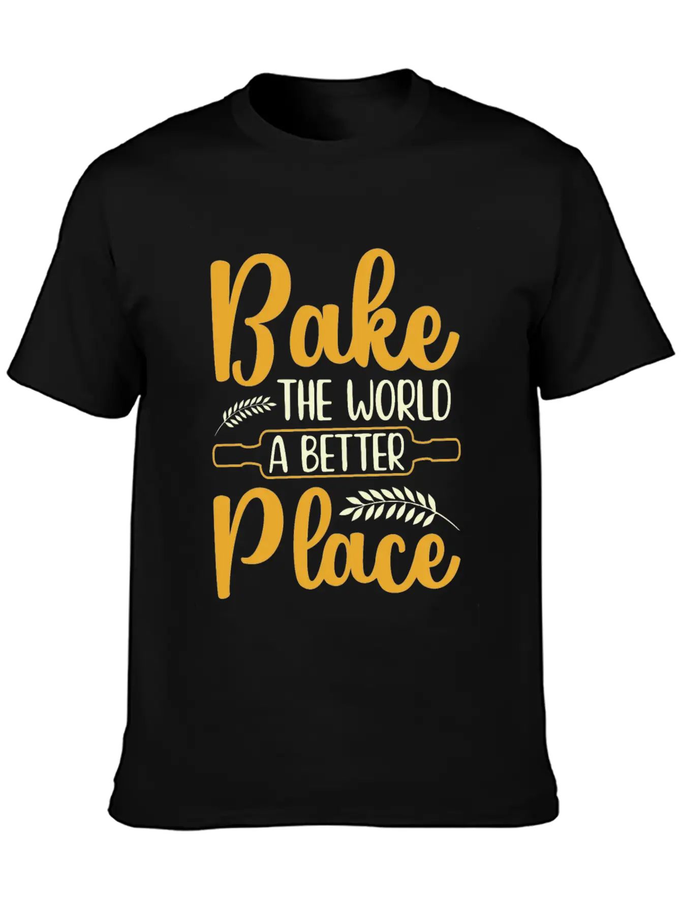 Bake The World A Better Place Funny Baking Relaxed Everyday Tee – Lightweight And Durable Cotton