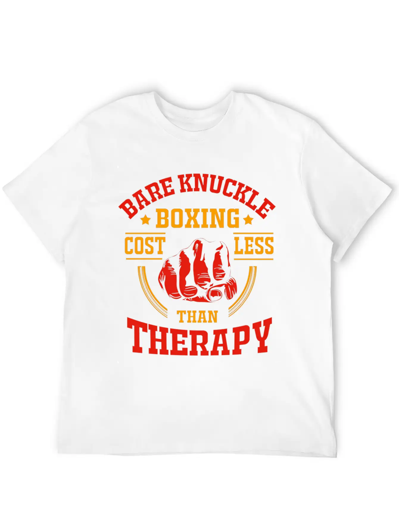 Bare Knuckle Boxing Costs Less Than Therapy Modern Fit Casual T-Shirt – Clean And Versatile Design