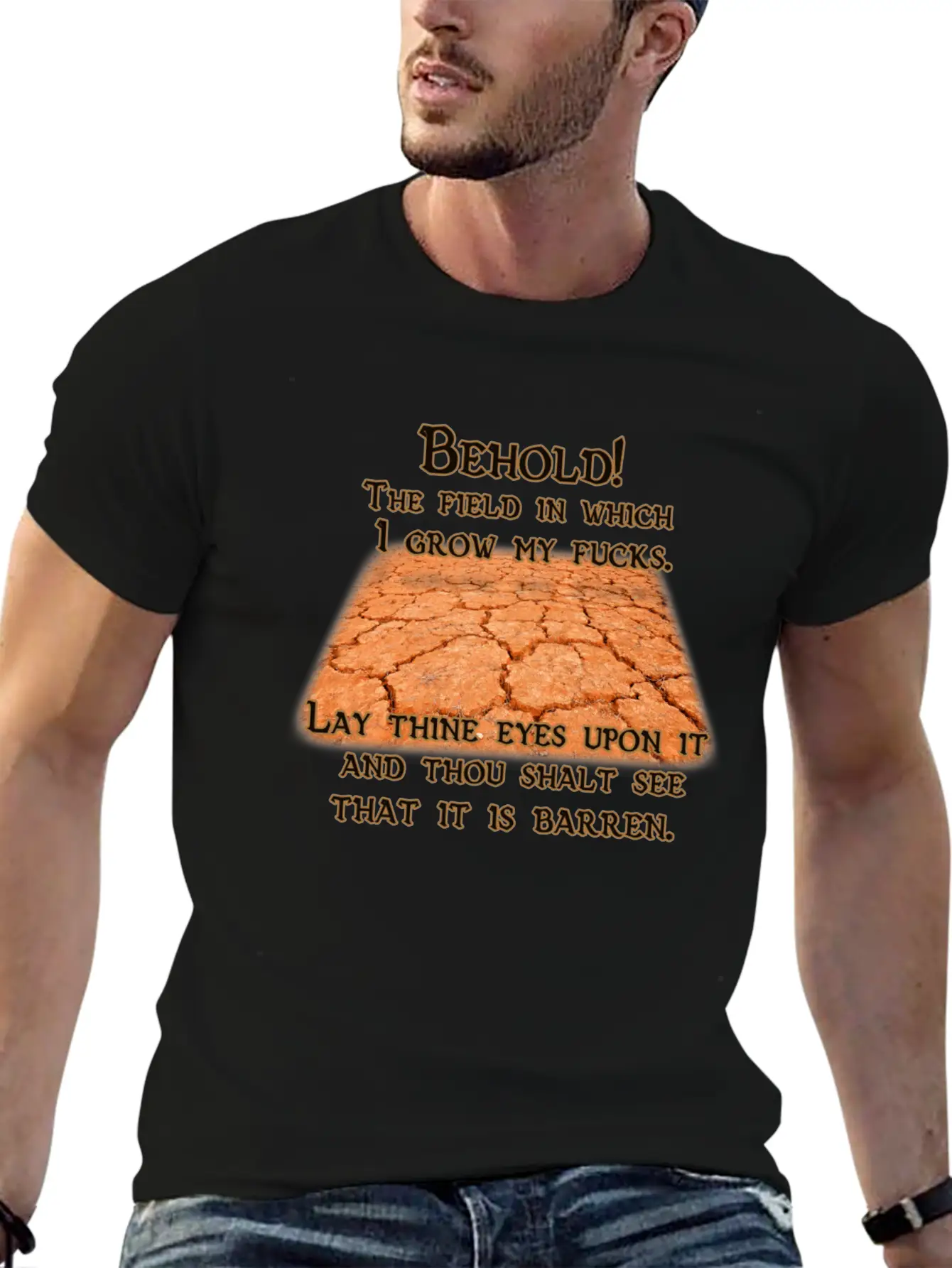 Barren Field Of Fucks Stylish Everyday T-Shirt – Unisex Basic Cotton Tee
