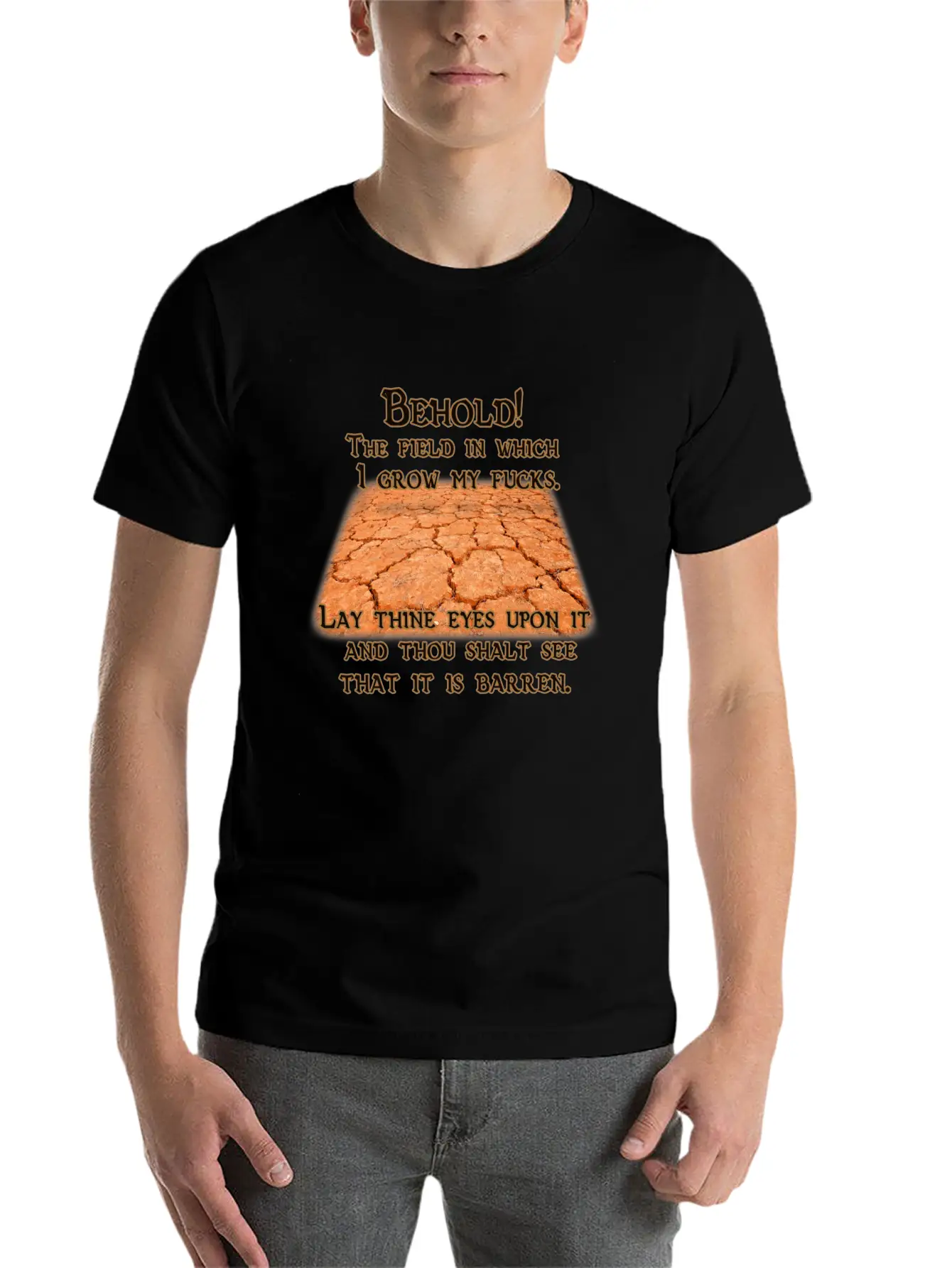 Barren Field Of Fucks Stylish Everyday T-Shirt – Unisex Basic Cotton Tee