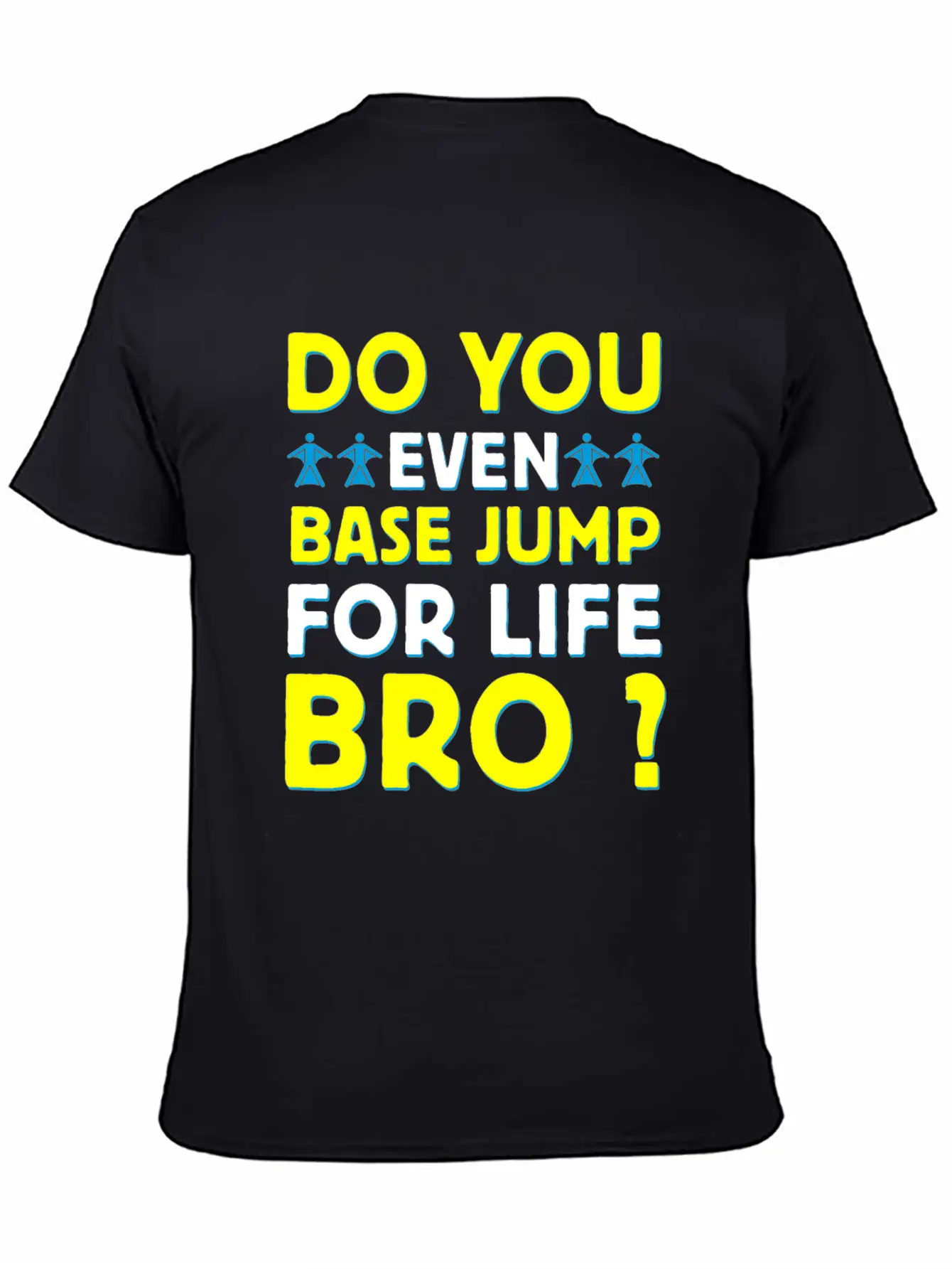 Base Jumping Sky Diving Lightweight Cotton T-Shirt – Daily Comfort Graphic Shirt