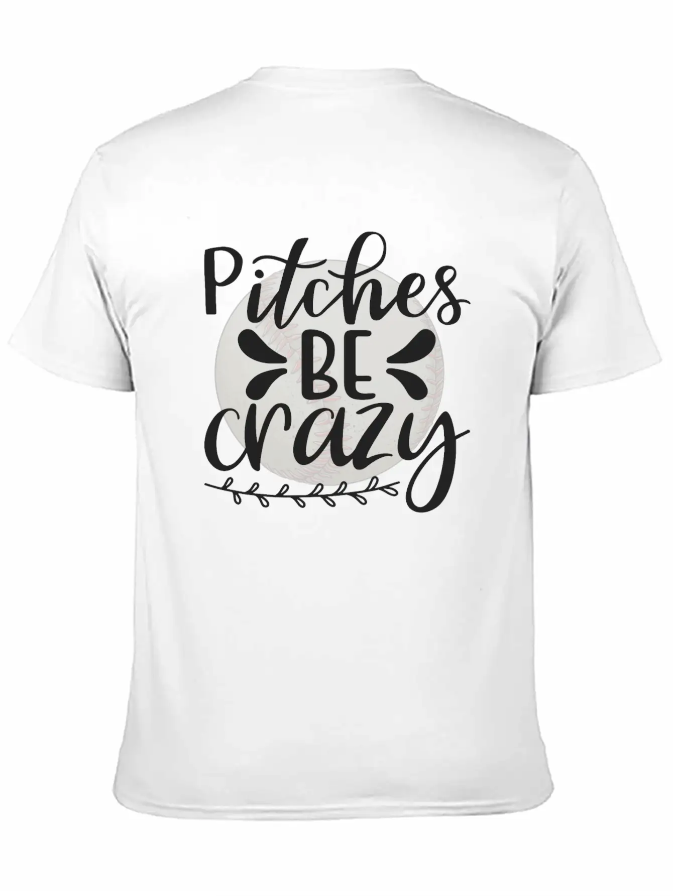Baseball Lover Quote Pitches BE Crazy Comfortable Minimalist Graphic Tee – Summer Style Essential