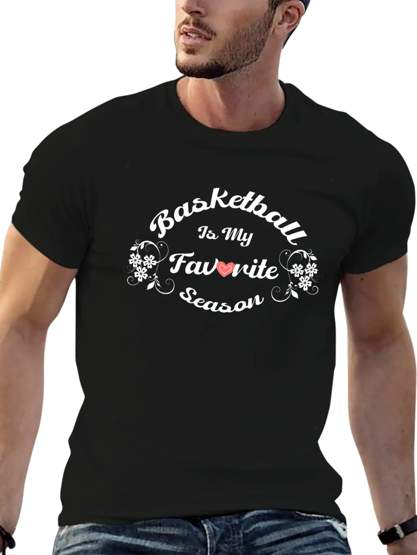 Basketball Is My Favorite Season Apparel For Men W Classic Fit Graphic Tee For Daily Comfort – Unisex Cotton Shirt