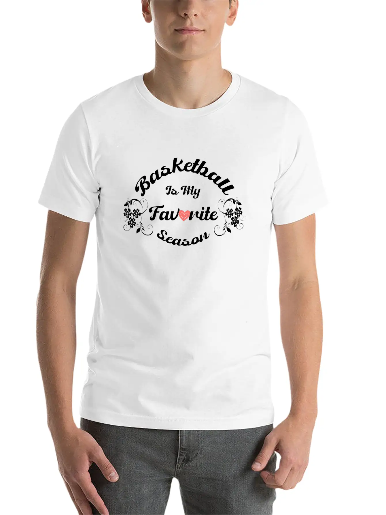 Basketball Is My Favorite Season Apparel For Men W Classic Fit Graphic Tee For Daily Comfort – Unisex Cotton Shirt