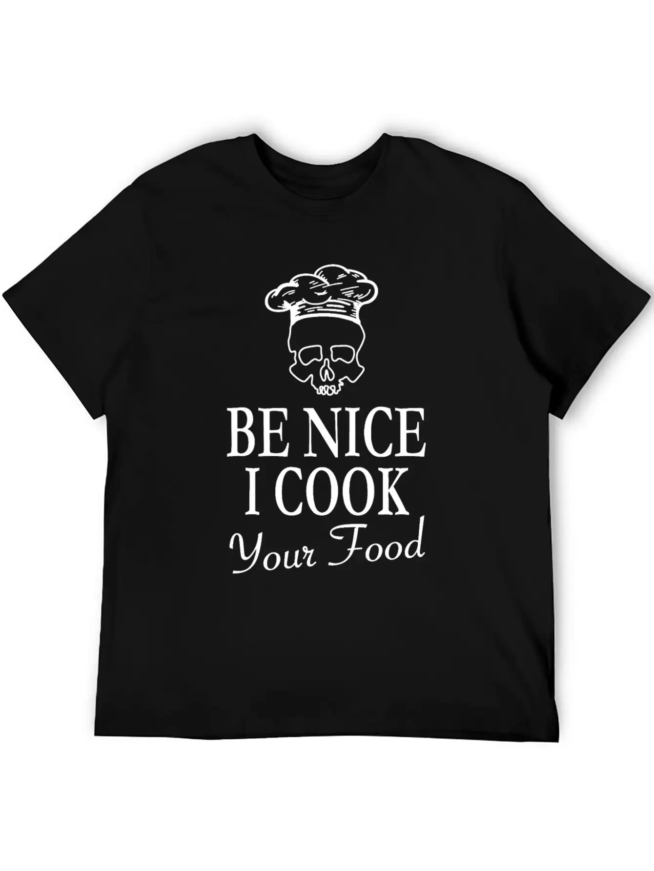 BBQ Chef Skull - Be Nice I Cook Your Food Unisex Casual T-Shirt – Clean Design For Daily Comfort
