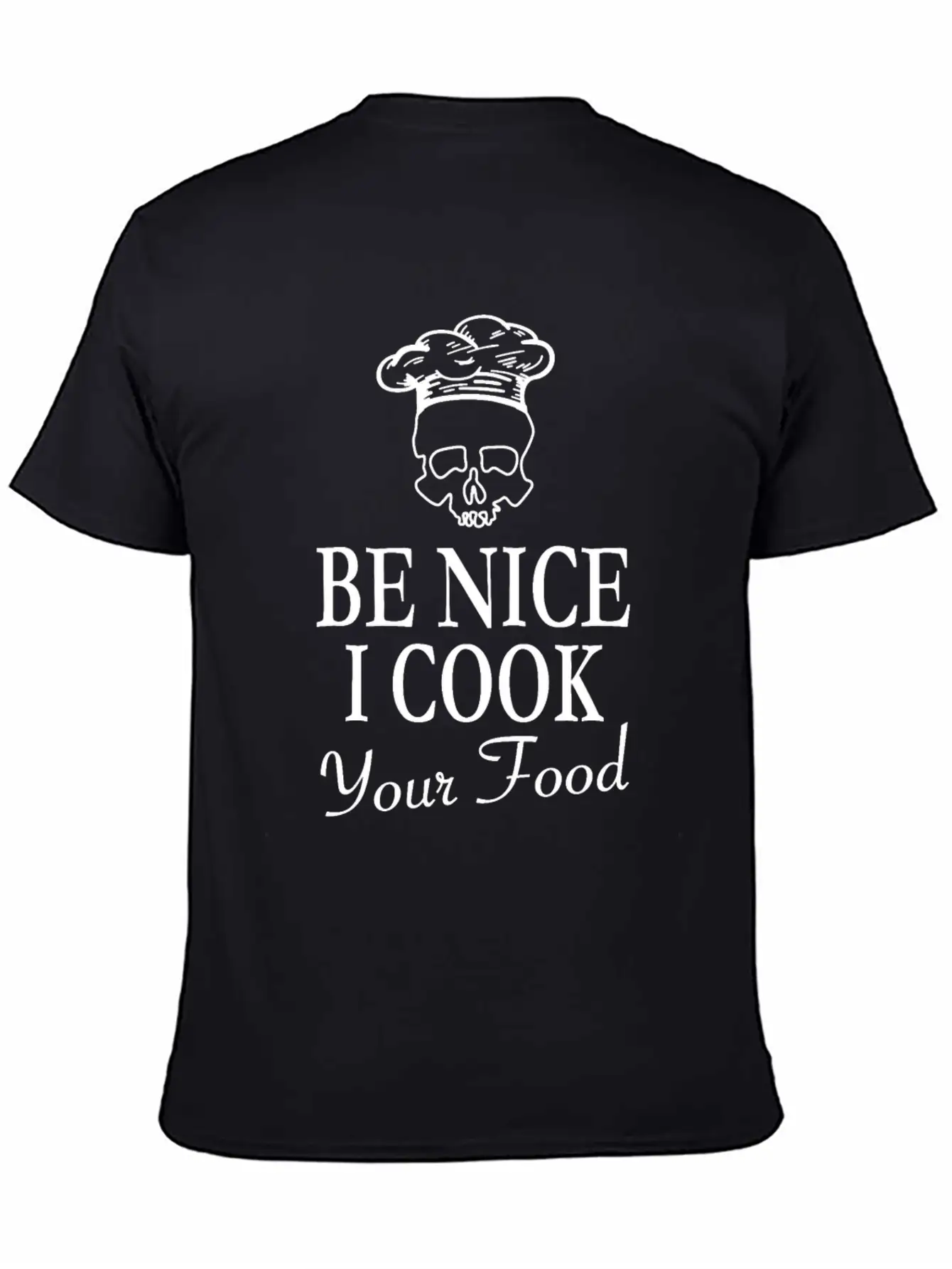BBQ Chef Skull - Be Nice I Cook Your Food Unisex Casual T-Shirt – Clean Design For Daily Comfort