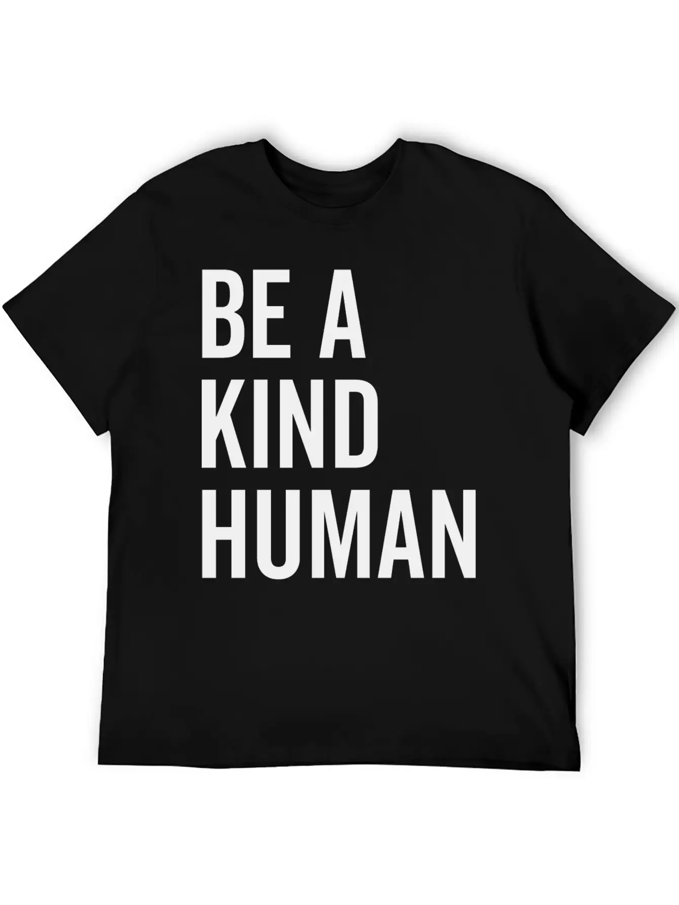 Be A Kind Human Basic Graphic T-Shirt – Daily Comfort In Soft Cotton