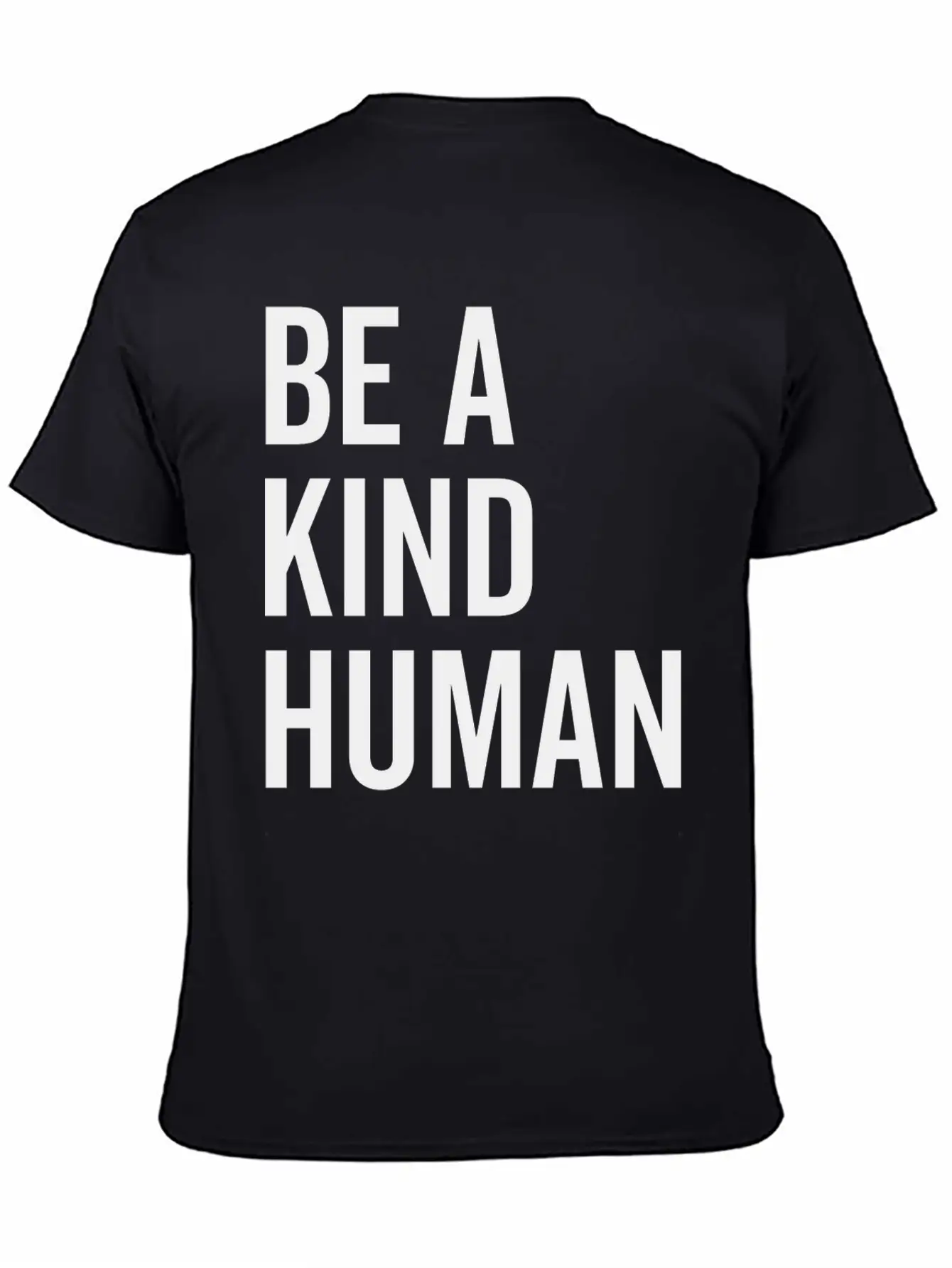 Be A Kind Human Basic Graphic T-Shirt – Daily Comfort In Soft Cotton