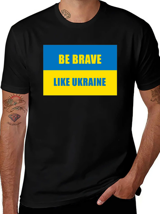 Be Brave Like Ukraine Basic Graphic T-Shirt – Daily Comfort In Soft Cotton