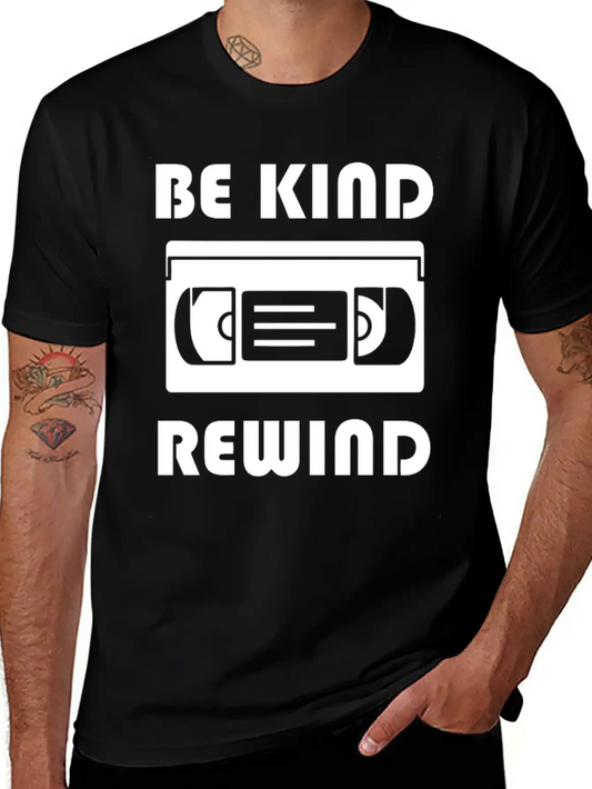 Be Kind Rewind Stylish Everyday T-Shirt – Unisex Basic Cotton Tee