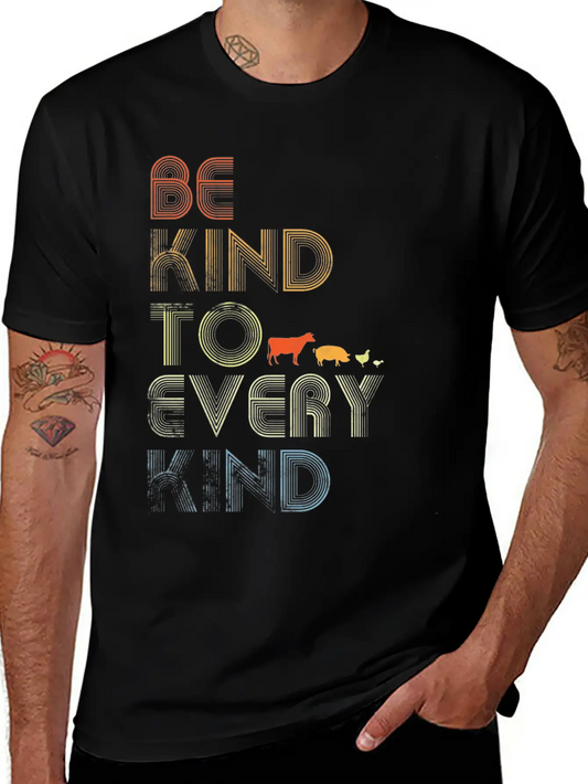Be Kind To Every Kind Relaxed Everyday Tee – Lightweight And Durable Cotton