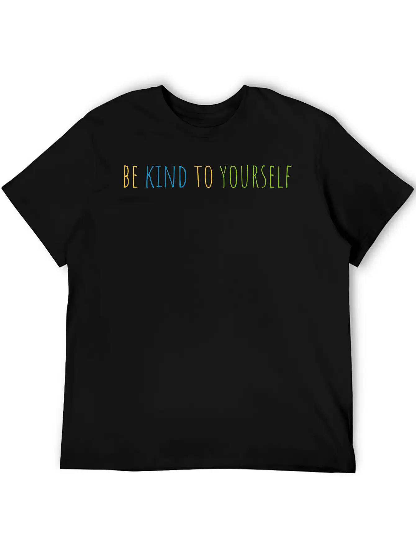 Be Kind To Yourself Lightweight Cotton T-Shirt – Daily Comfort Graphic Shirt