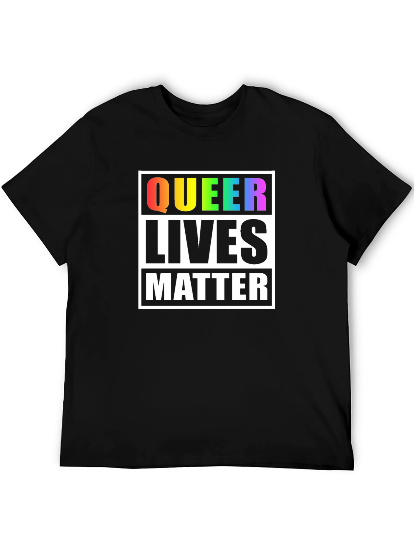 Queer Lives Matter T-Shirt - Pride & Support