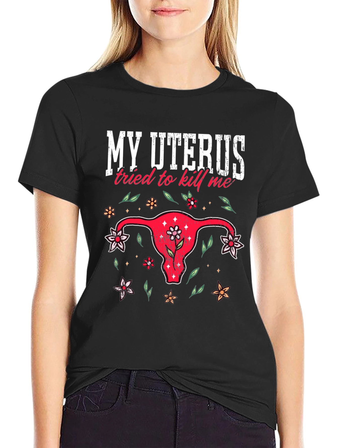 My Uterus Tried To Kill Me Graphic Tee