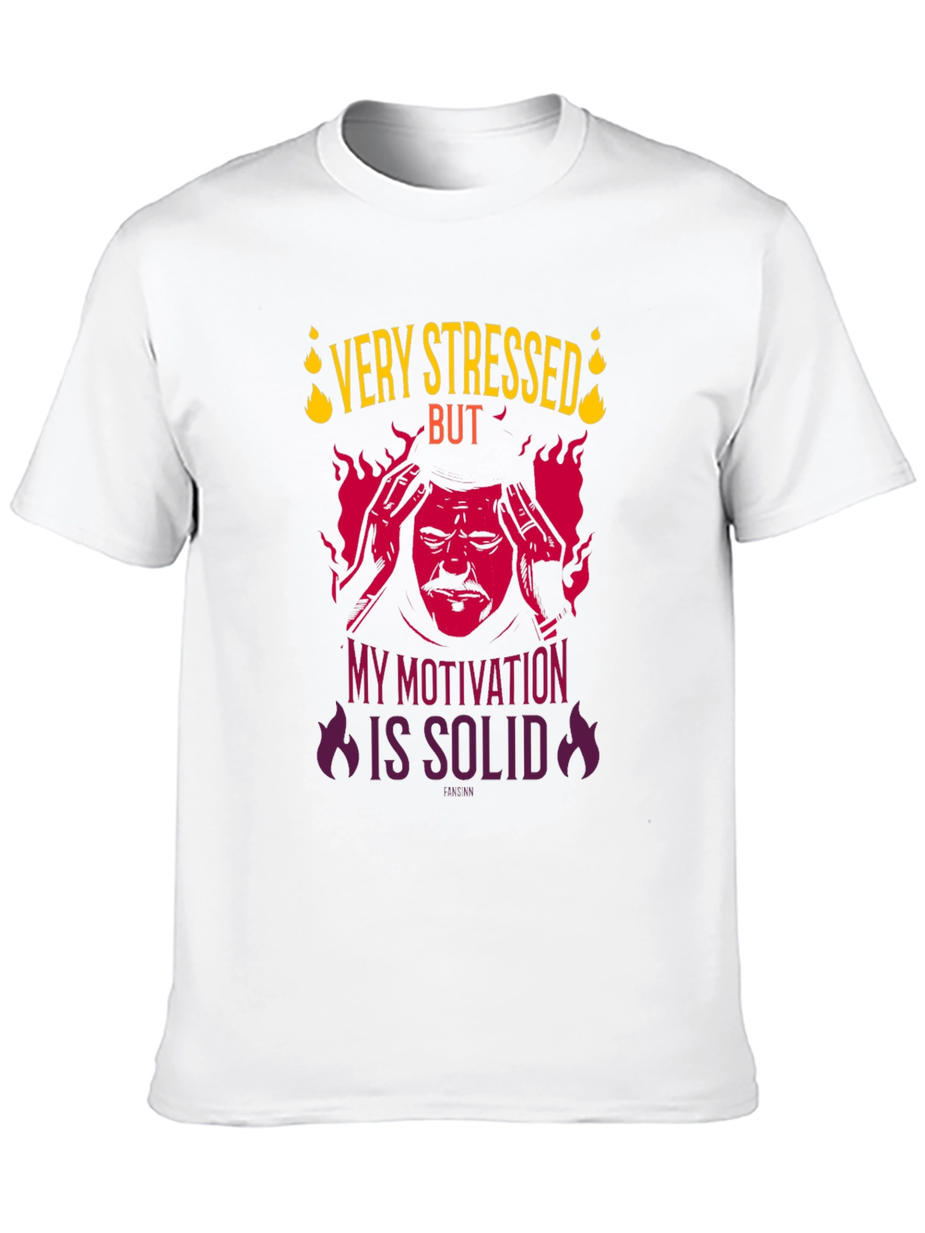 Very Stressed But Motivation Solid Graphic T-Shirt