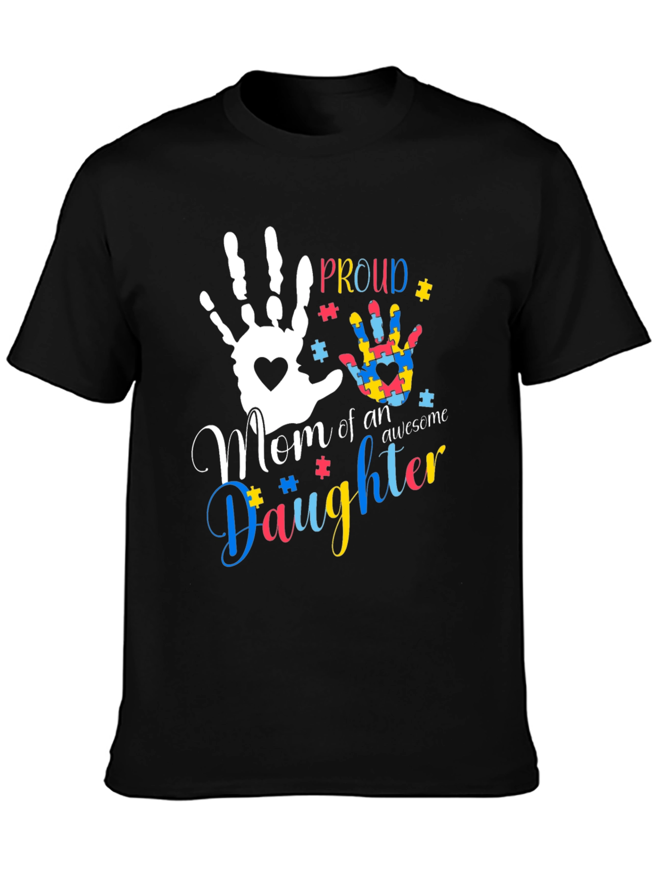 Proud Mom of an Awesome Daughter T-Shirt Autism Awareness