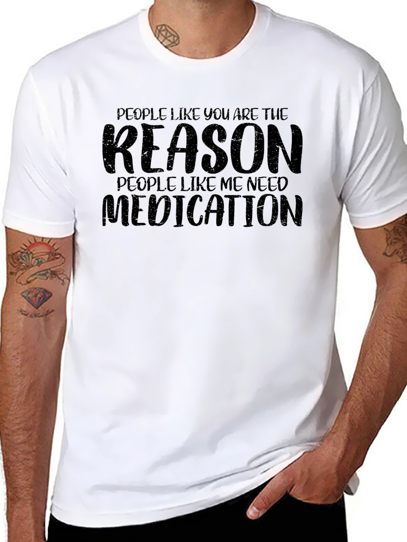 Sarcastic Humor T-Shirt: Reason I Need Medication