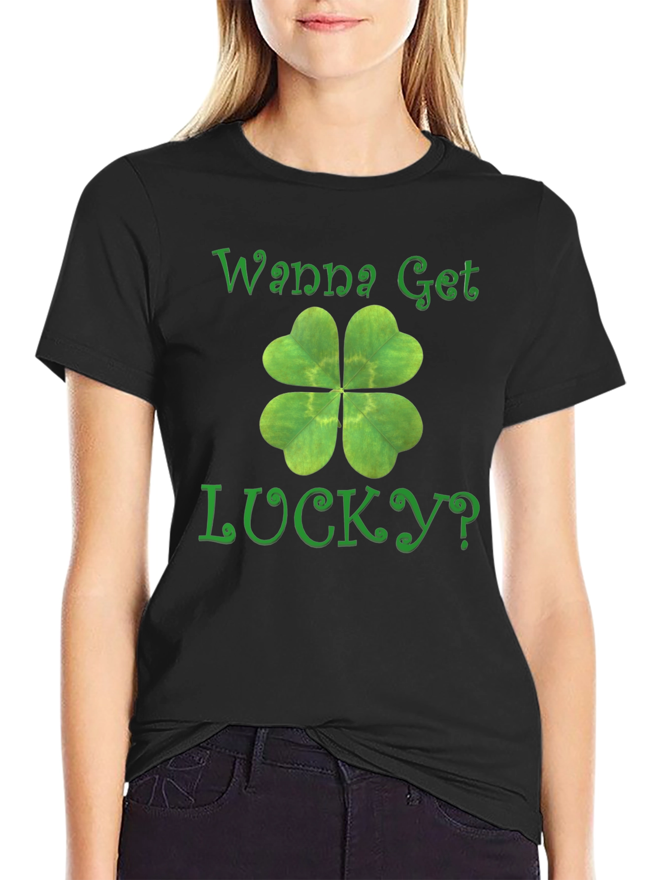 Wanna Get Lucky? Shamrock T-Shirt - St. Patricks Day
