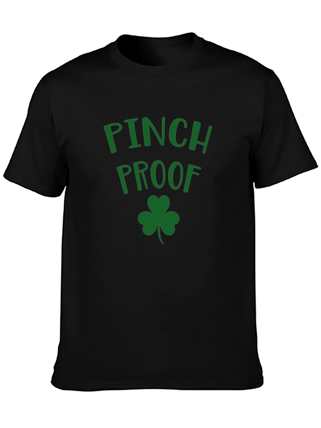 Pinch Proof St. Patricks Day T-Shirt