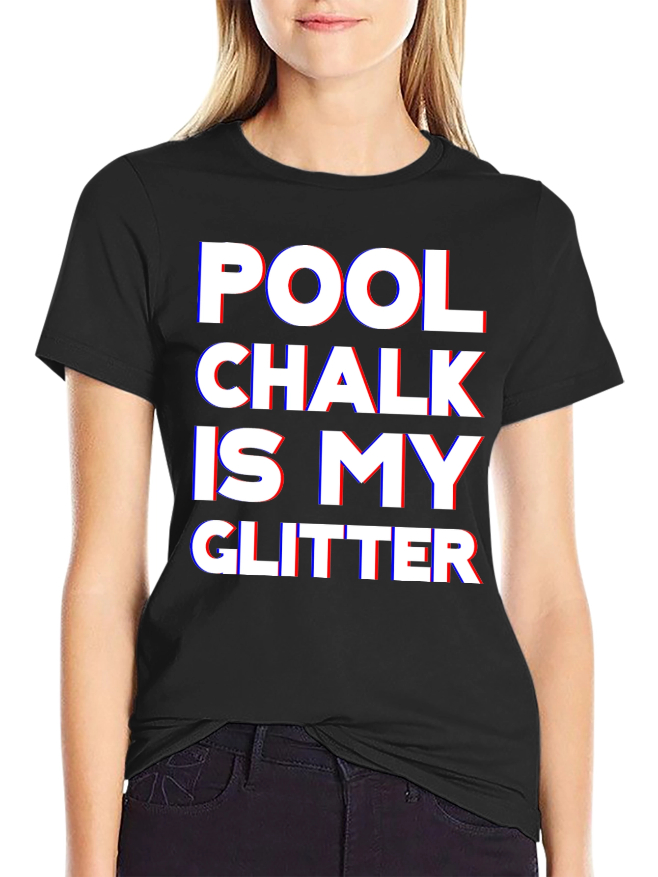Pool Chalk Is My Glitter Black T-Shirt