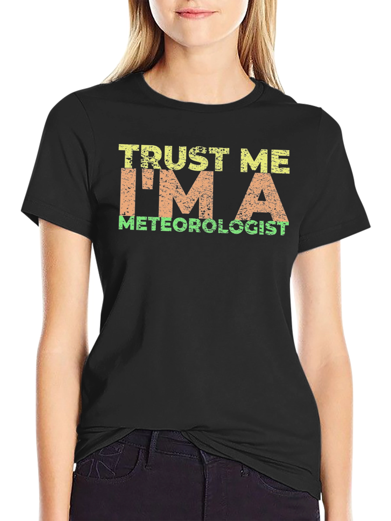Trust Me Im A Meteorologist Black T-Shirt