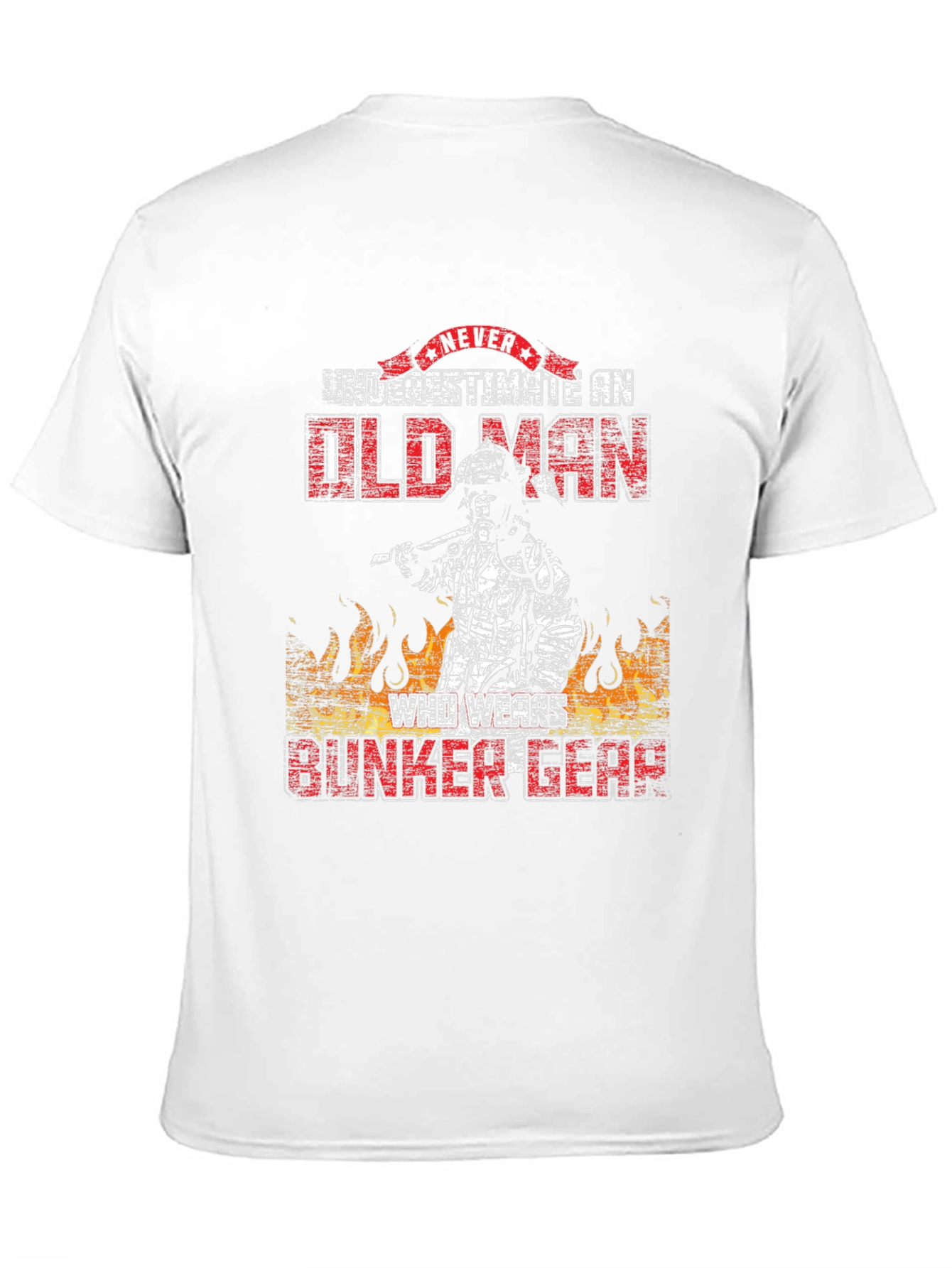 Never Underestimate Old Man Firefighter T-Shirt