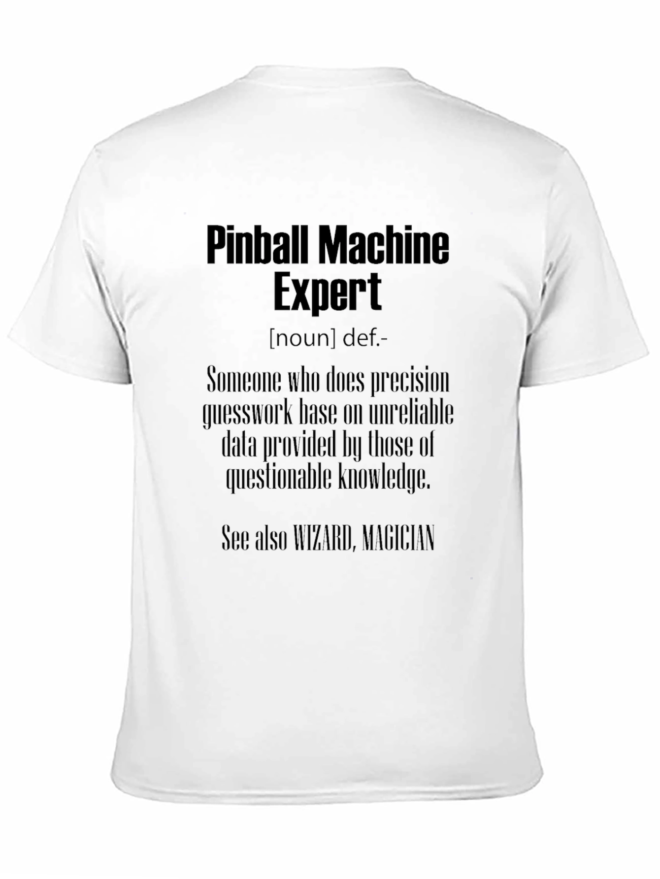 Pinball Machine Expert T-Shirt