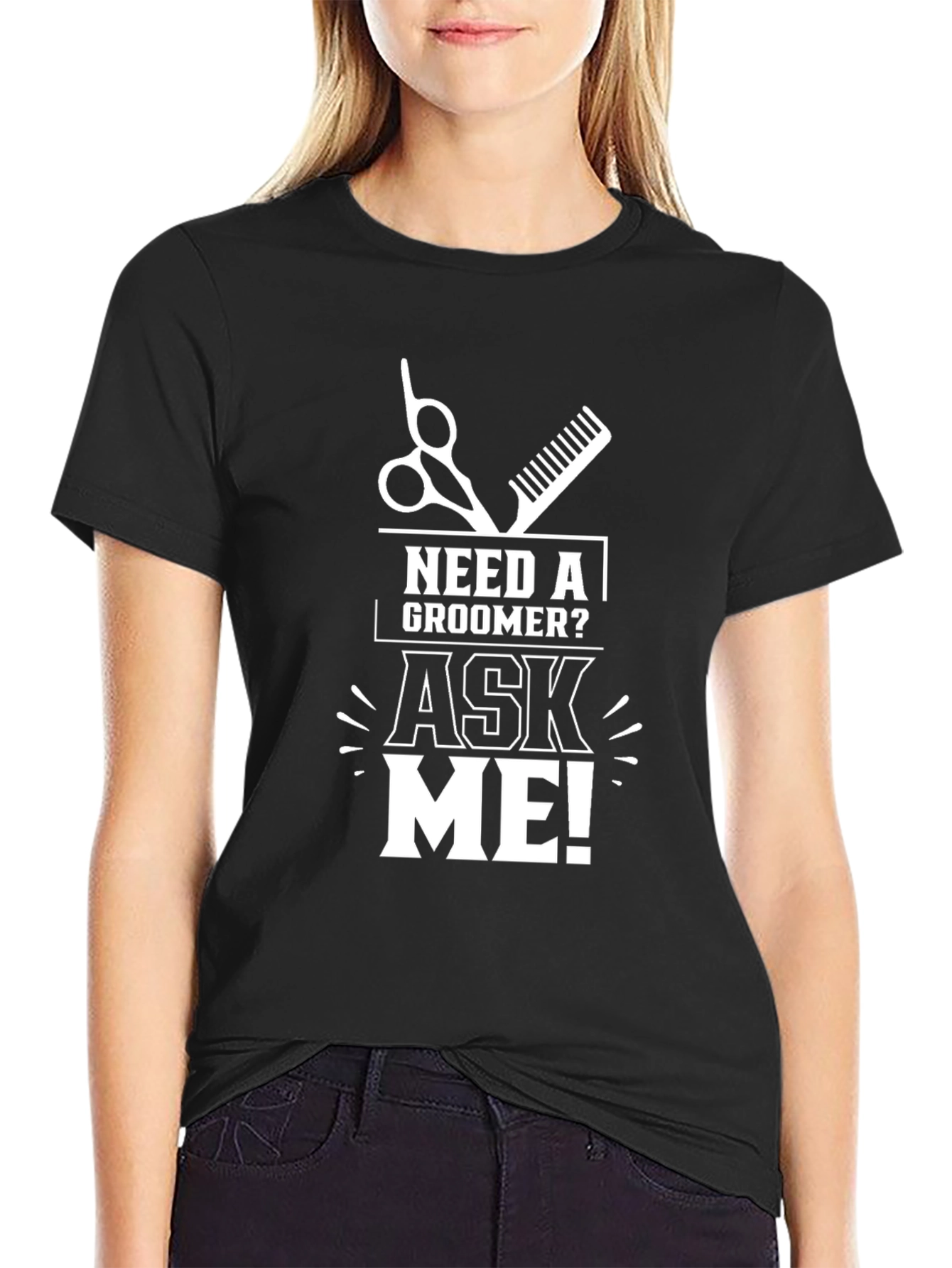 Need A Groomer? Ask Me! T-Shirt - Black