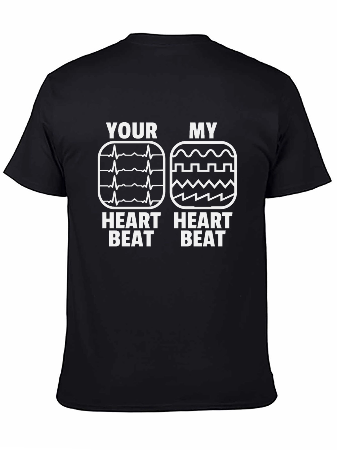 Your Heart Beat My Heart Beat Funny T-Shirt