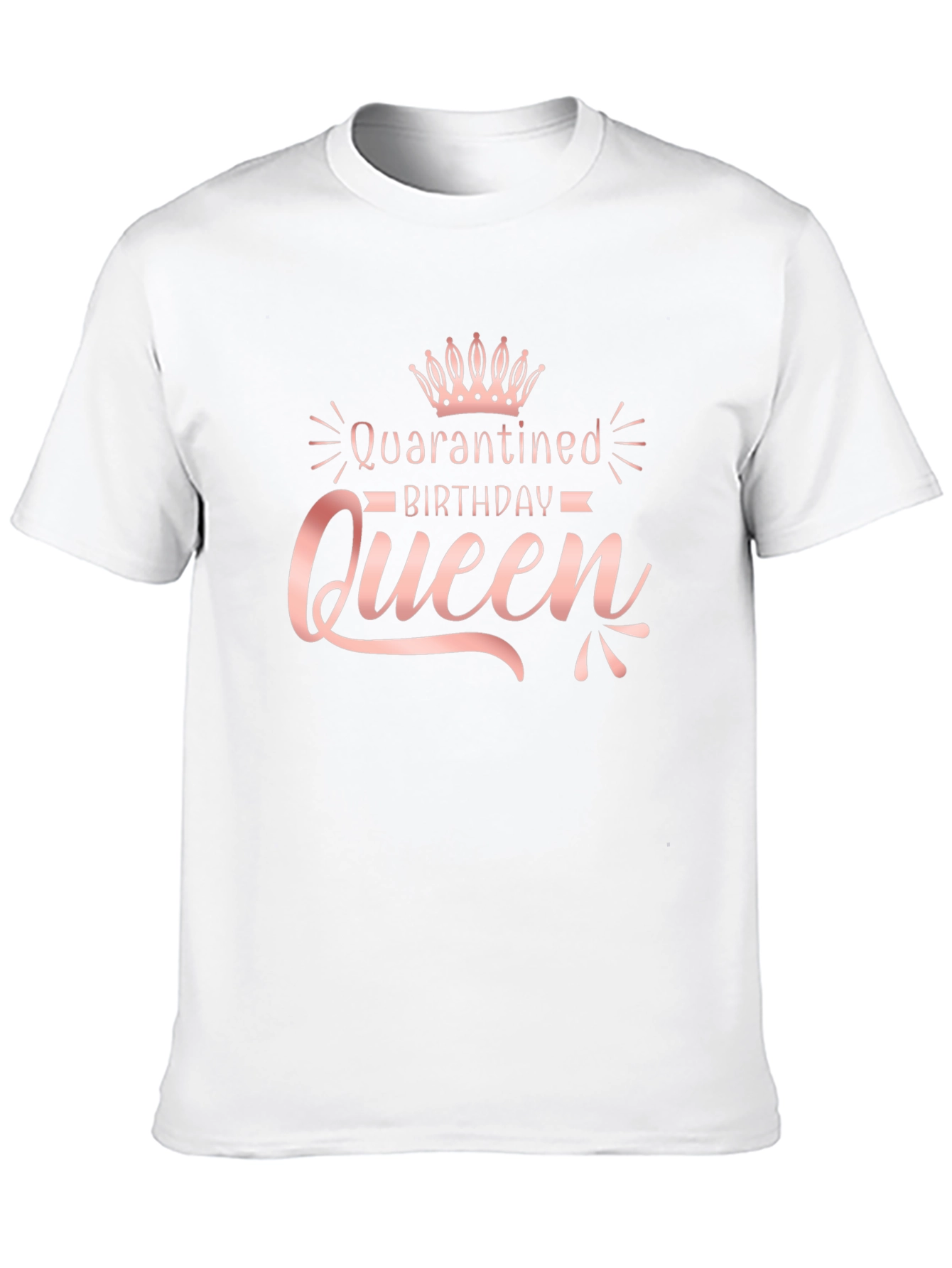 Quarantined Birthday Queen T-Shirt