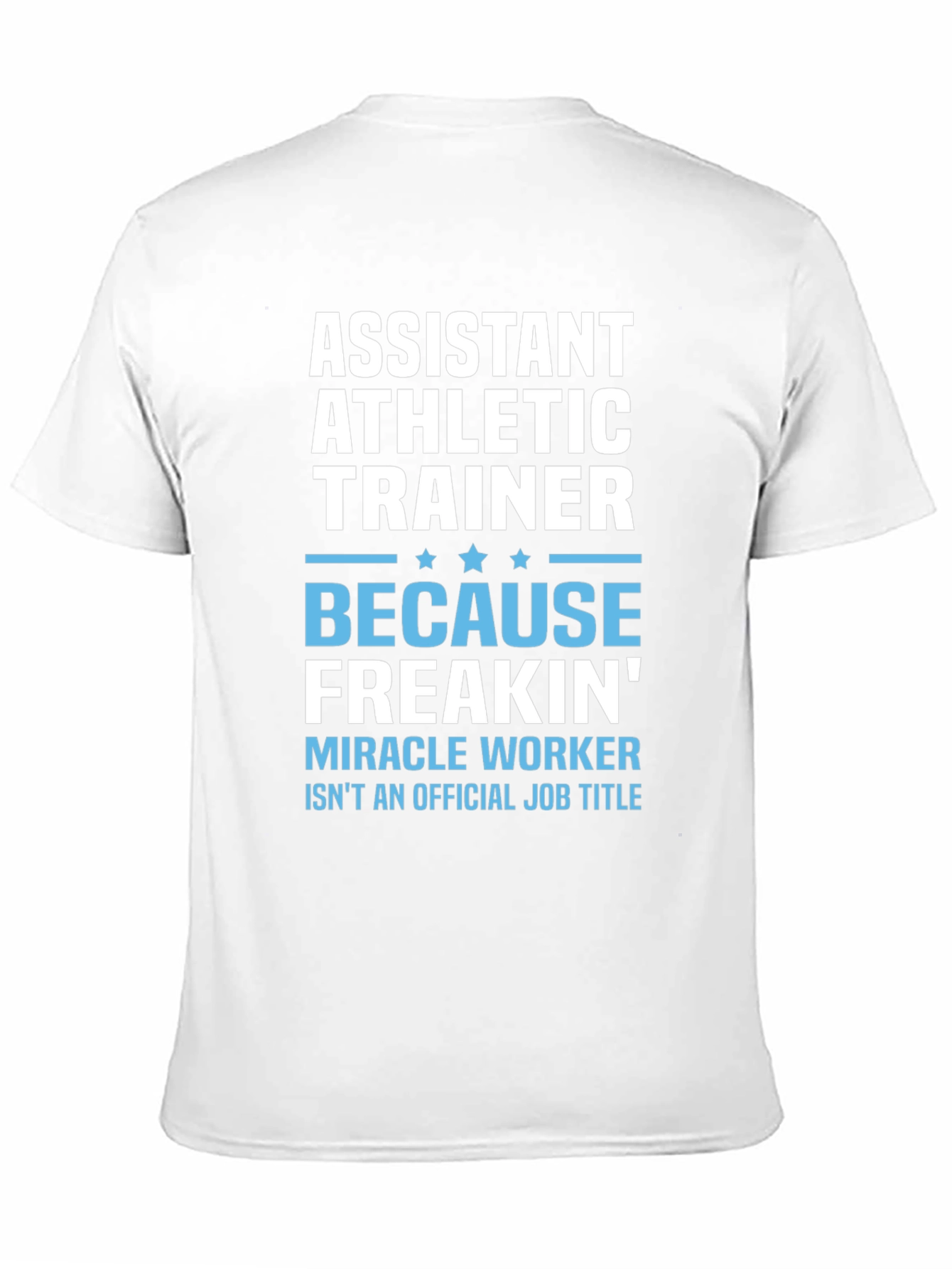 Assistant Athletic Trainer Funny Job Title T-Shirt