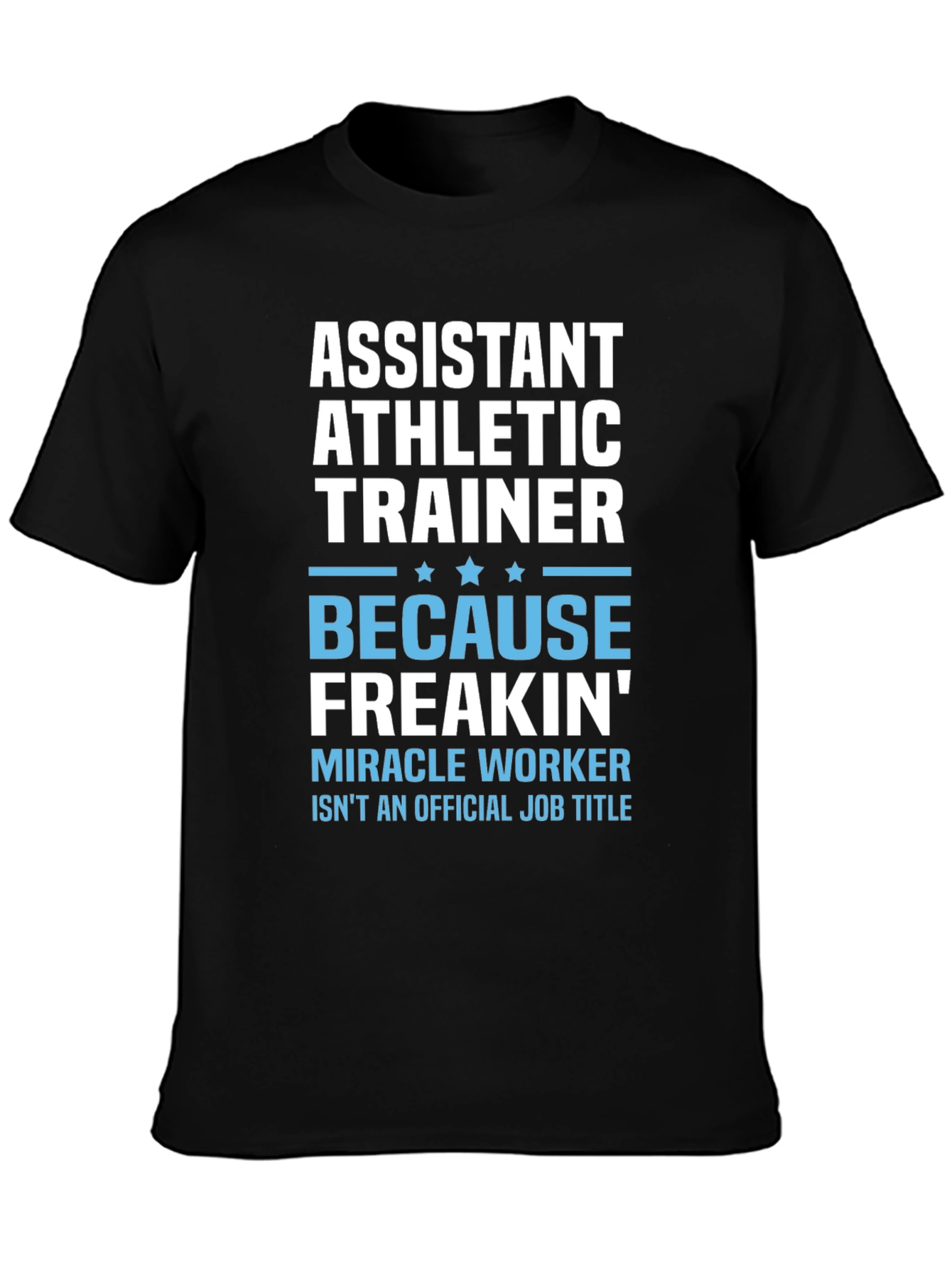 Assistant Athletic Trainer Funny Job Title T-Shirt