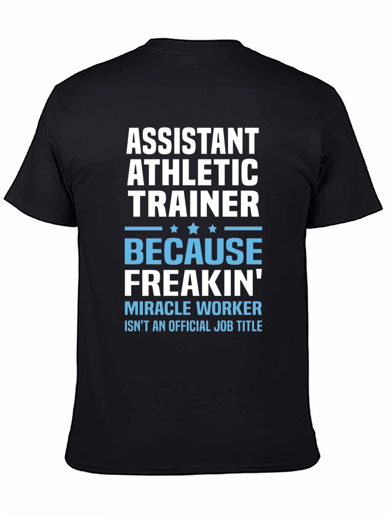 Assistant Athletic Trainer Funny Job Title T-Shirt