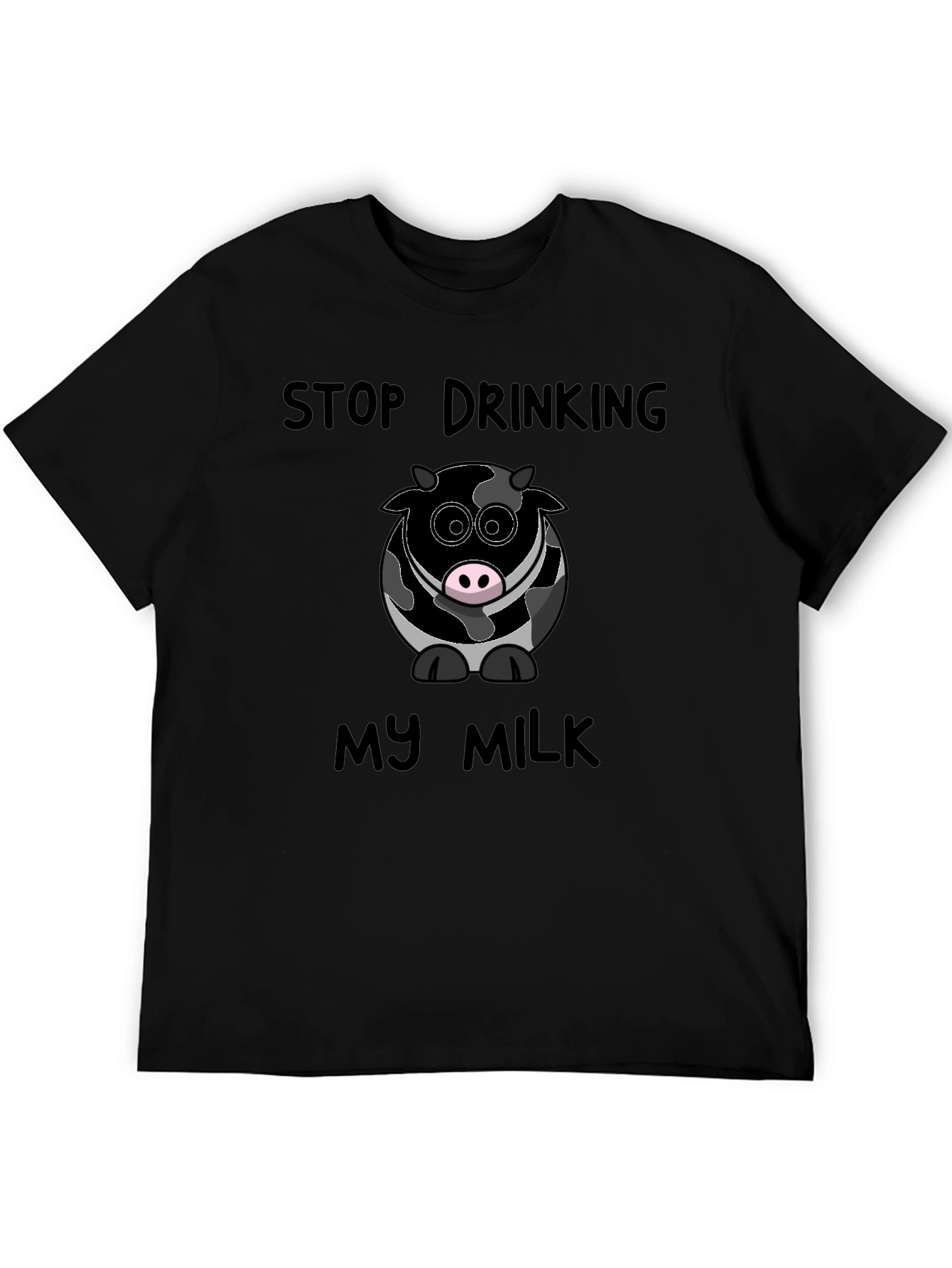 Stop Drinking My Milk Funny Cow Graphic T-Shirt