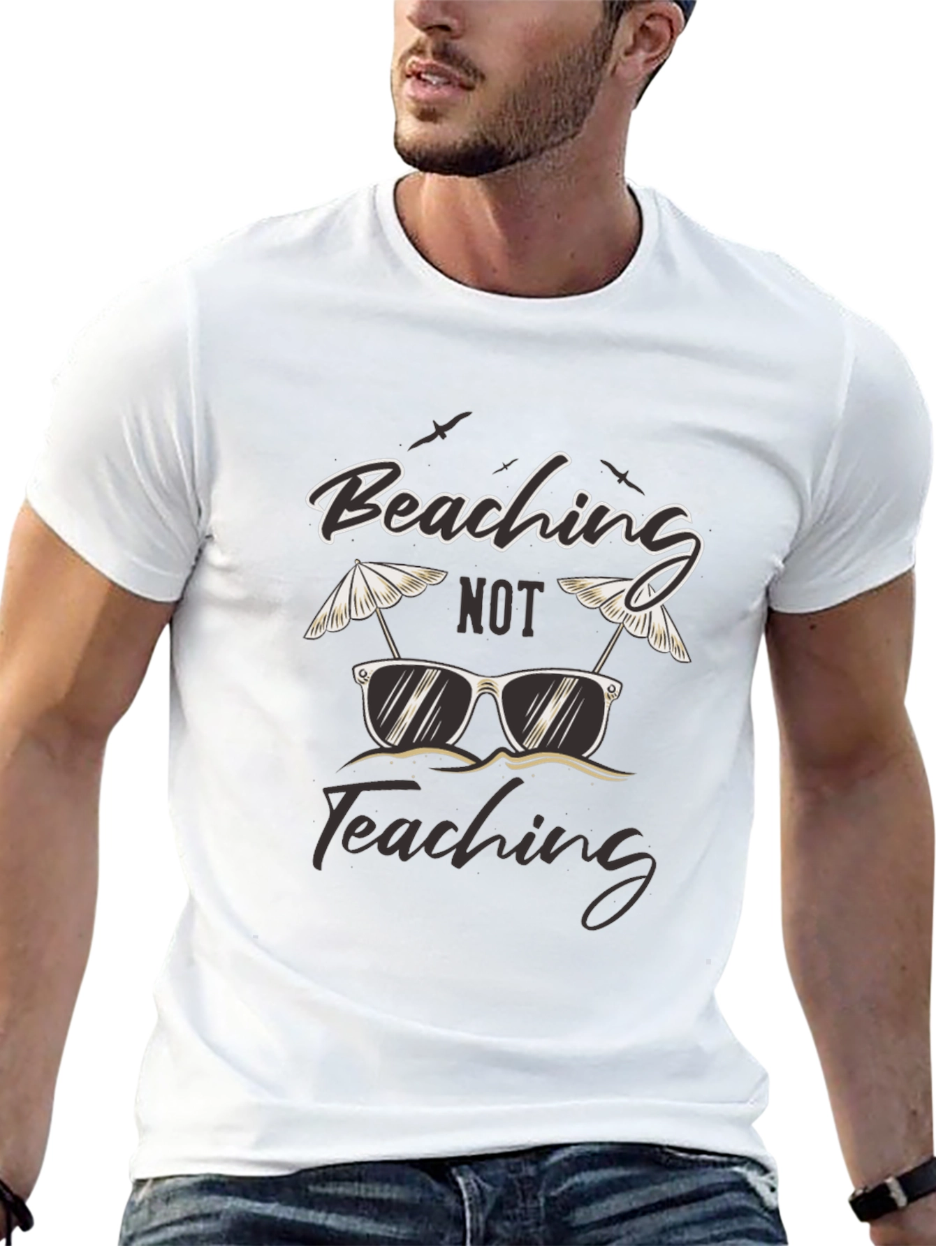 Beaching Not Teaching Graphic T-Shirt