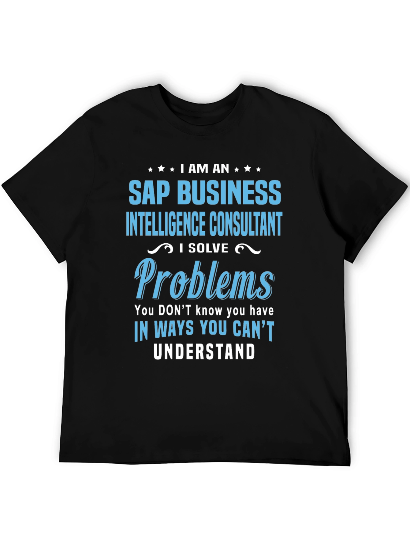 SAP Business Intelligence Consultant T-Shirt