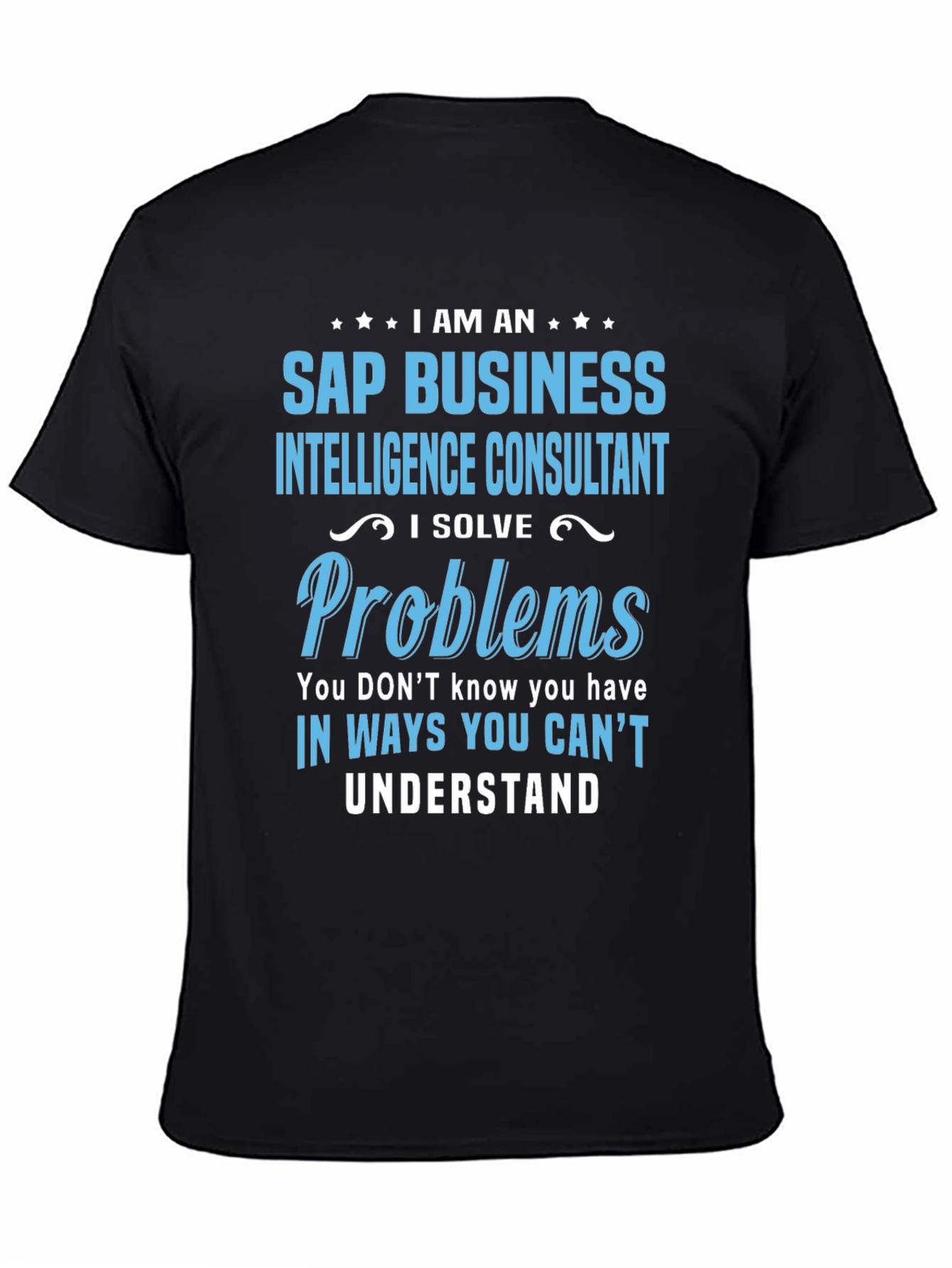 SAP Business Intelligence Consultant T-Shirt