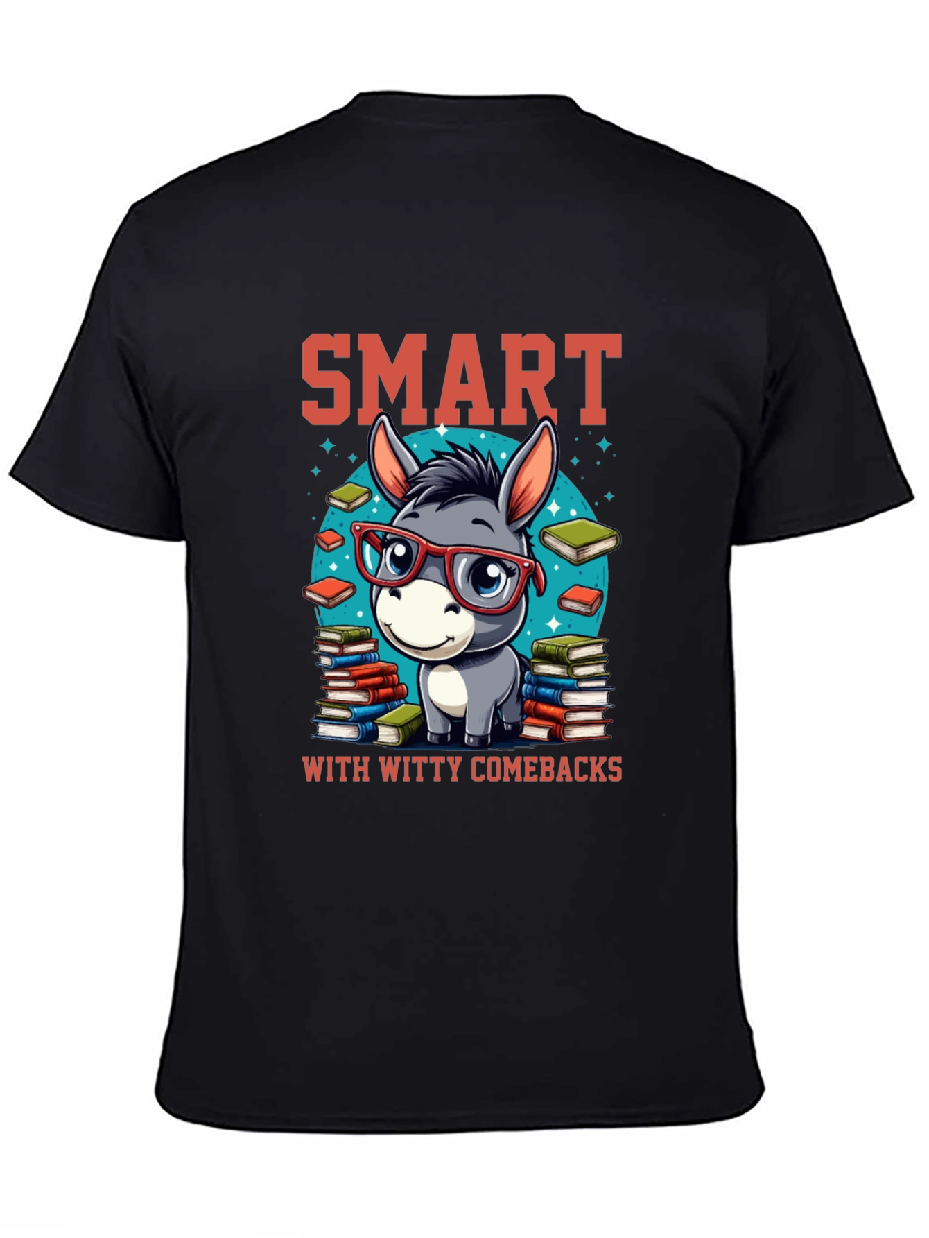 Smart Donkey Witty Comebacks T-Shirt