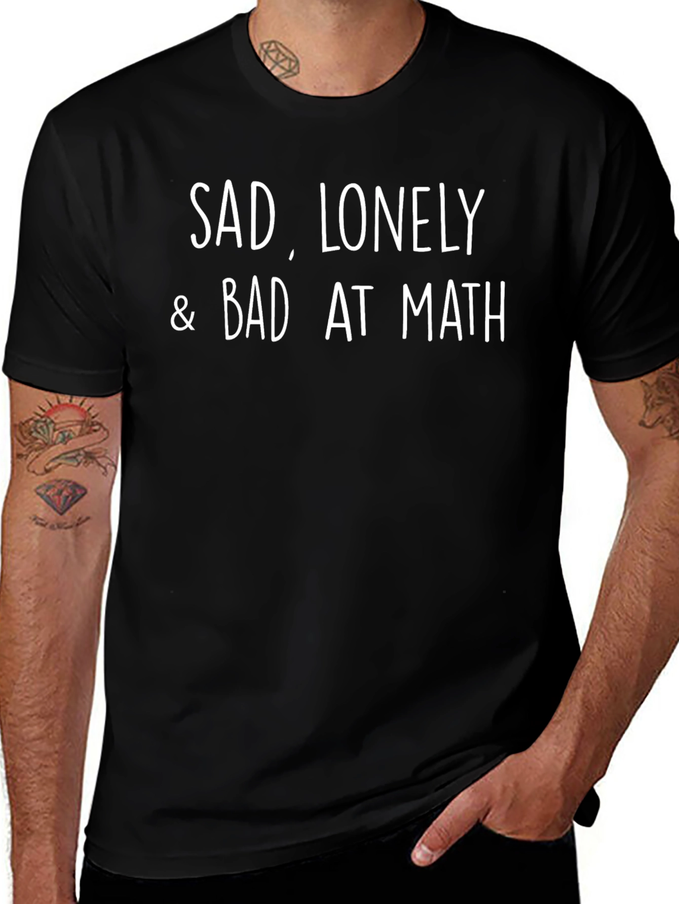 Sad Lonely & Bad At Math T-Shirt
