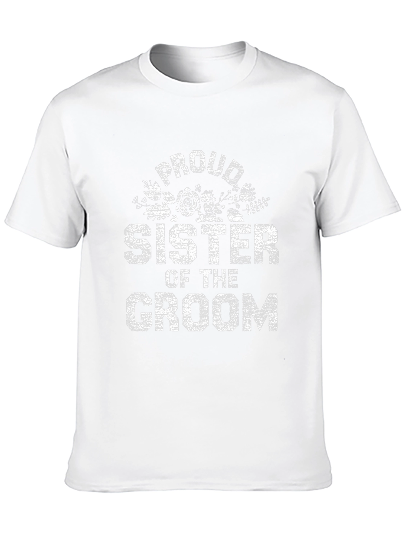 Proud Sister of the Groom Graphic T-Shirt