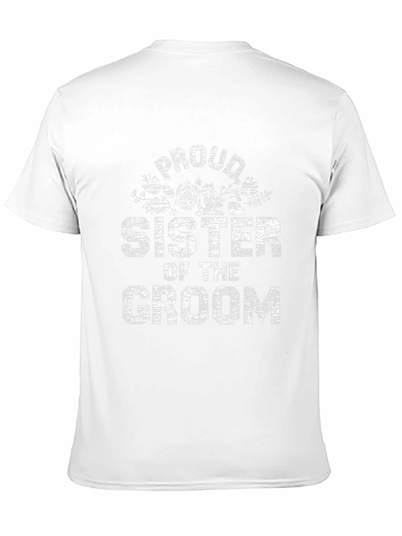 Proud Sister of the Groom Graphic T-Shirt