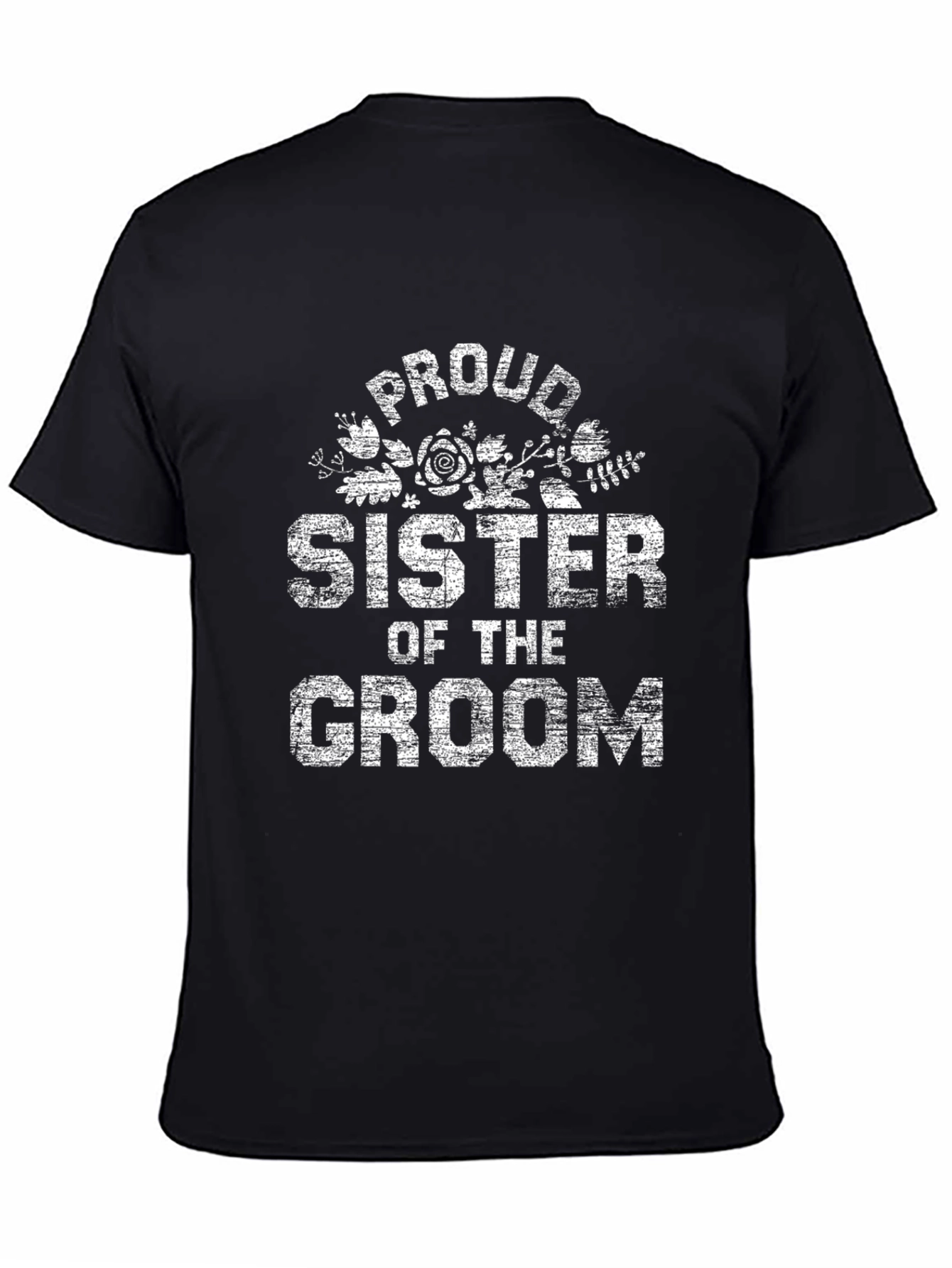 Proud Sister of the Groom Graphic T-Shirt