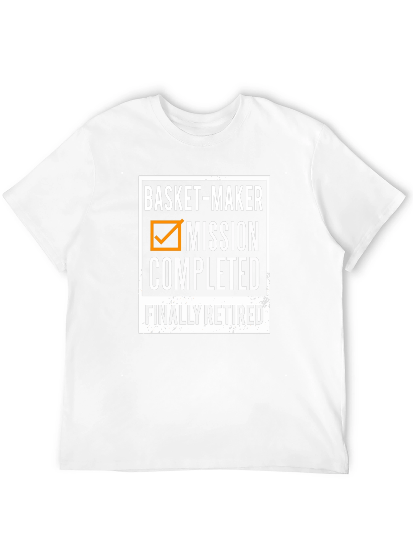 Basket-Maker Mission Completed T-Shirt - Retirement Gift