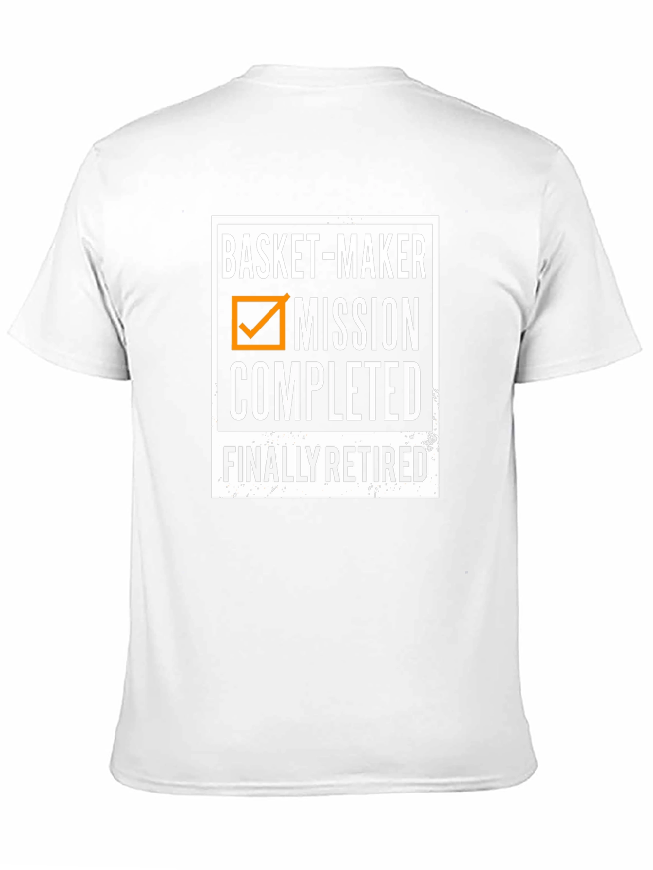 Basket-Maker Mission Completed T-Shirt - Retirement Gift