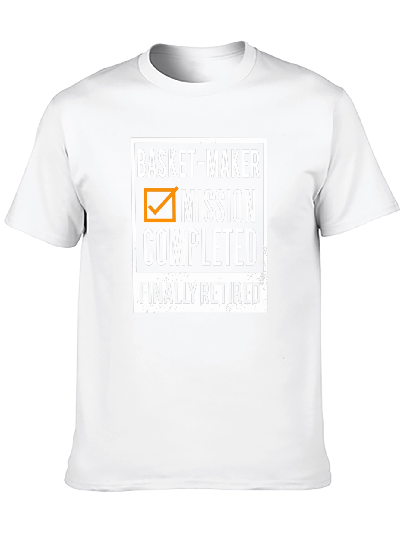 Basket-Maker Mission Completed T-Shirt - Retirement Gift