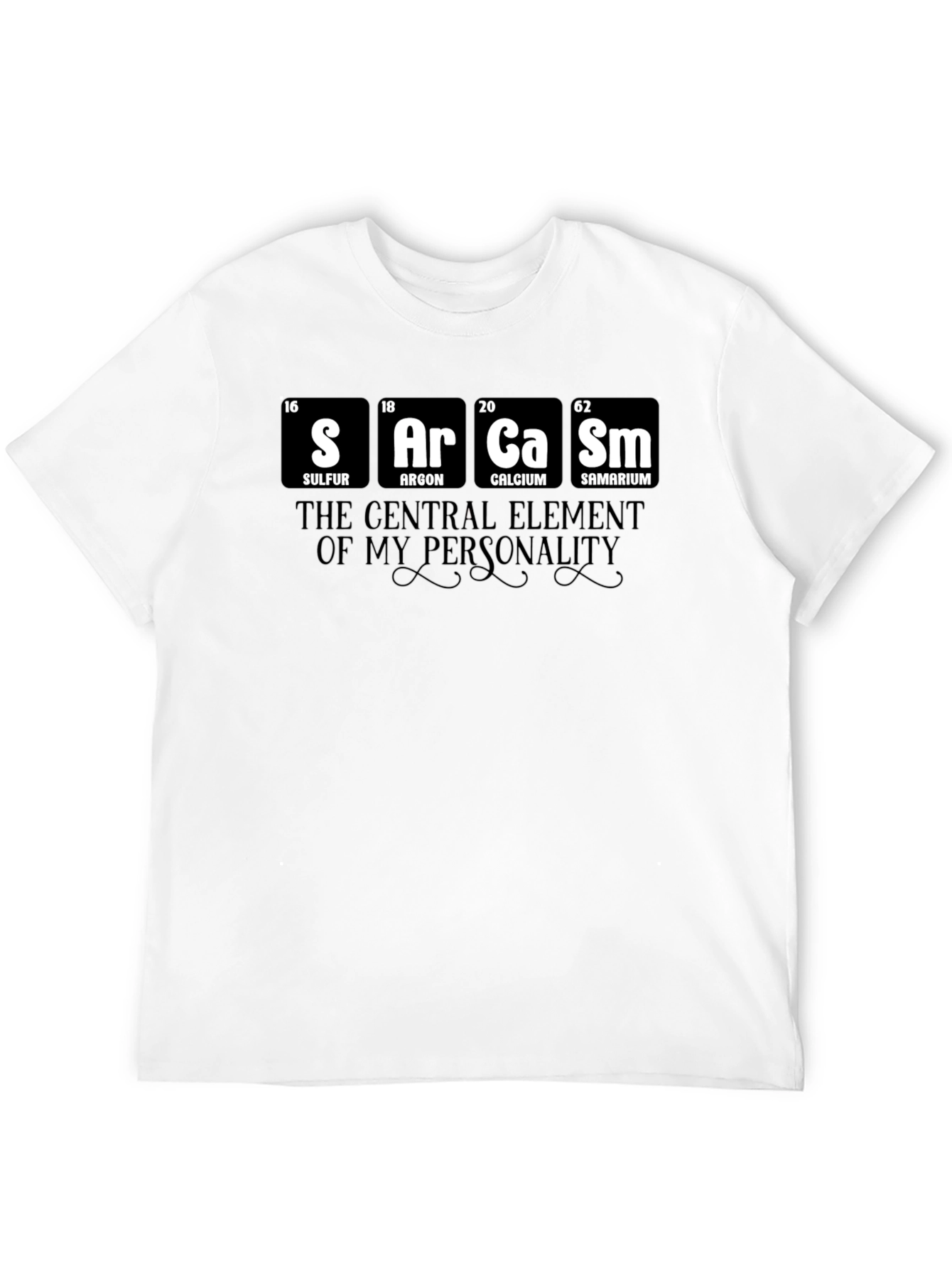 Sarcasm Element T-Shirt - Funny Chemistry Tee