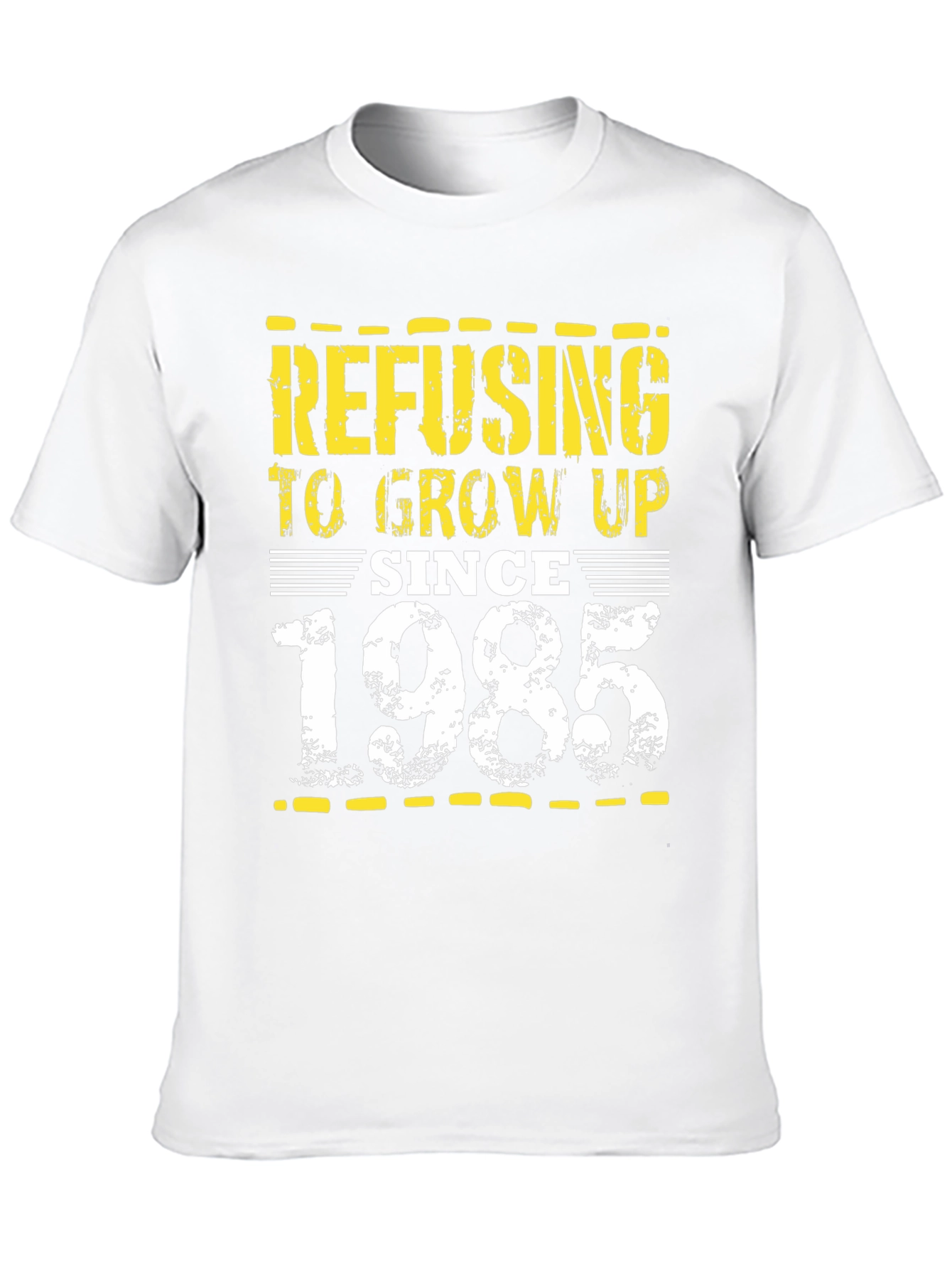 Refusing to Grow Up Since 1985 T-Shirt