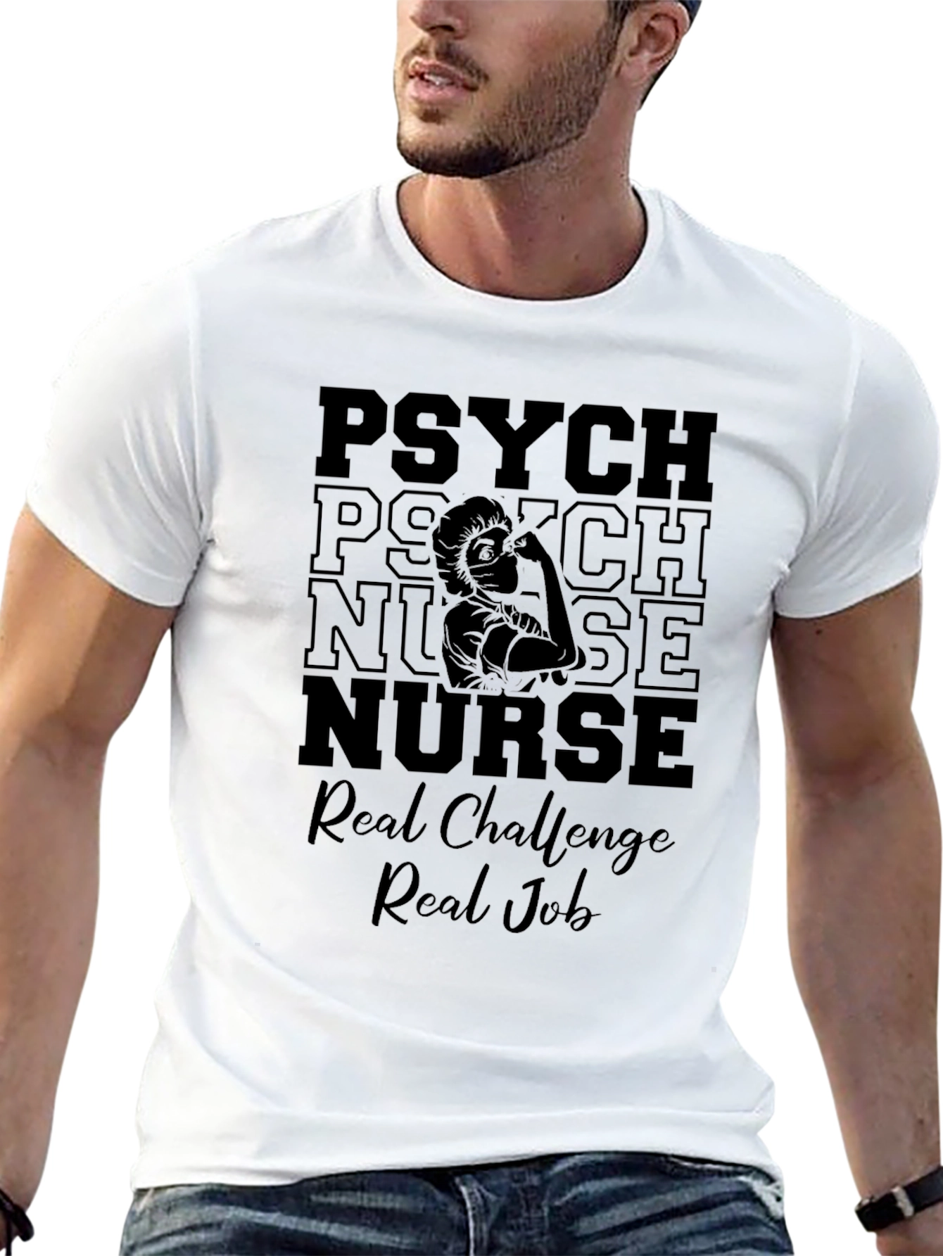 Psych Nurse T-Shirt - Real Challenge Real Job