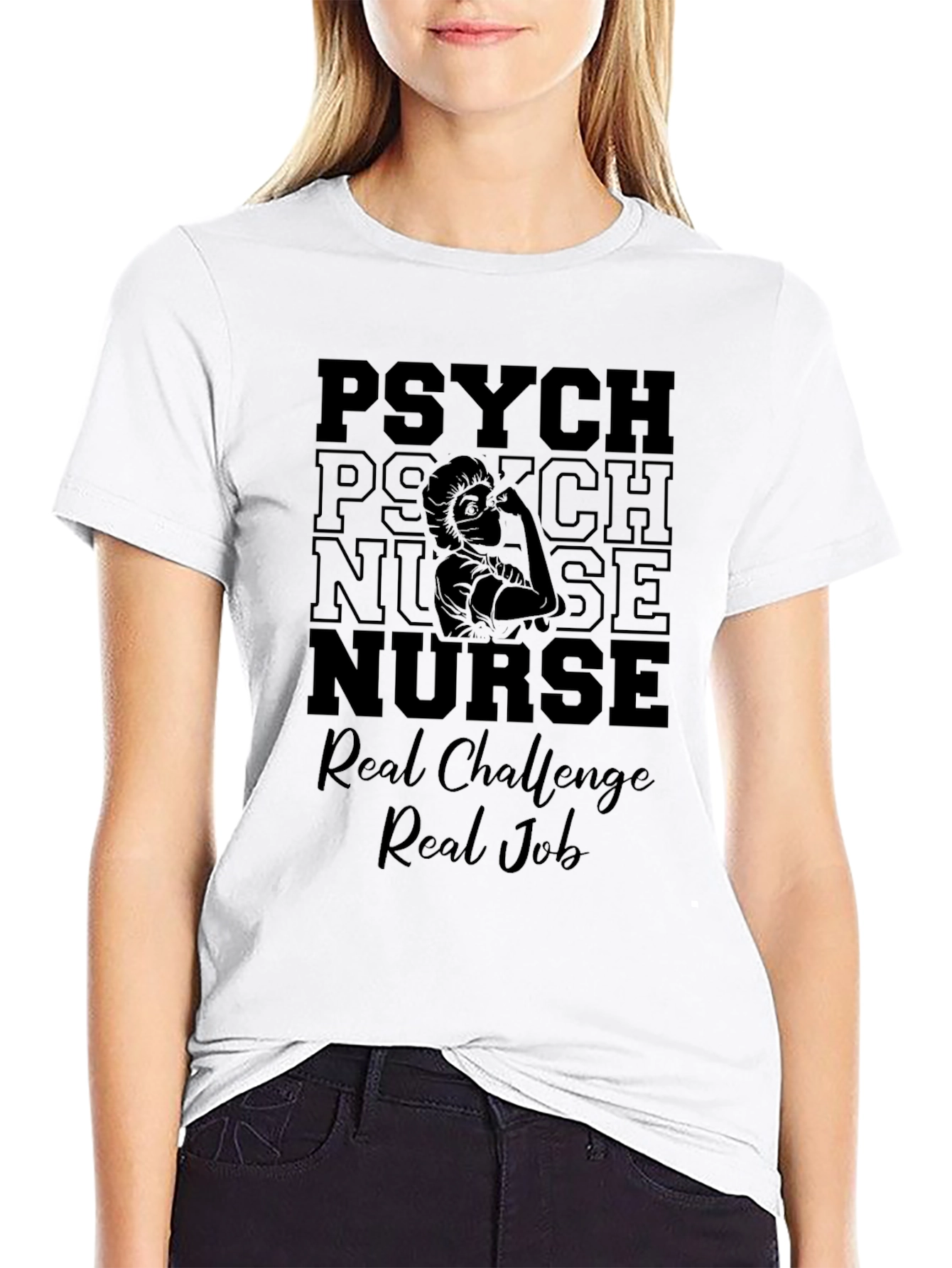 Psych Nurse T-Shirt - Real Challenge Real Job