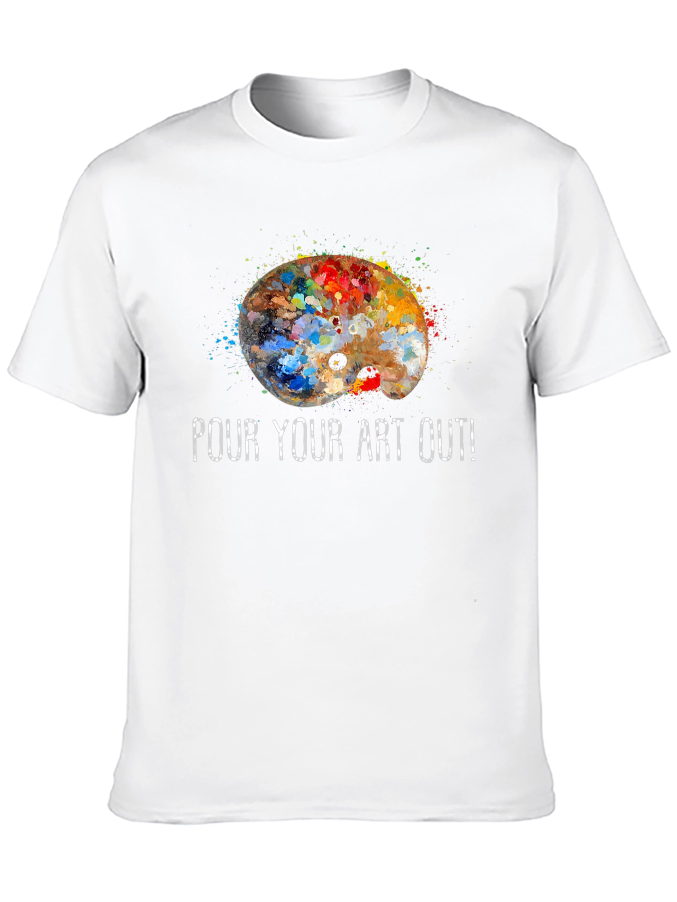 Pour Your Art Out T-Shirt